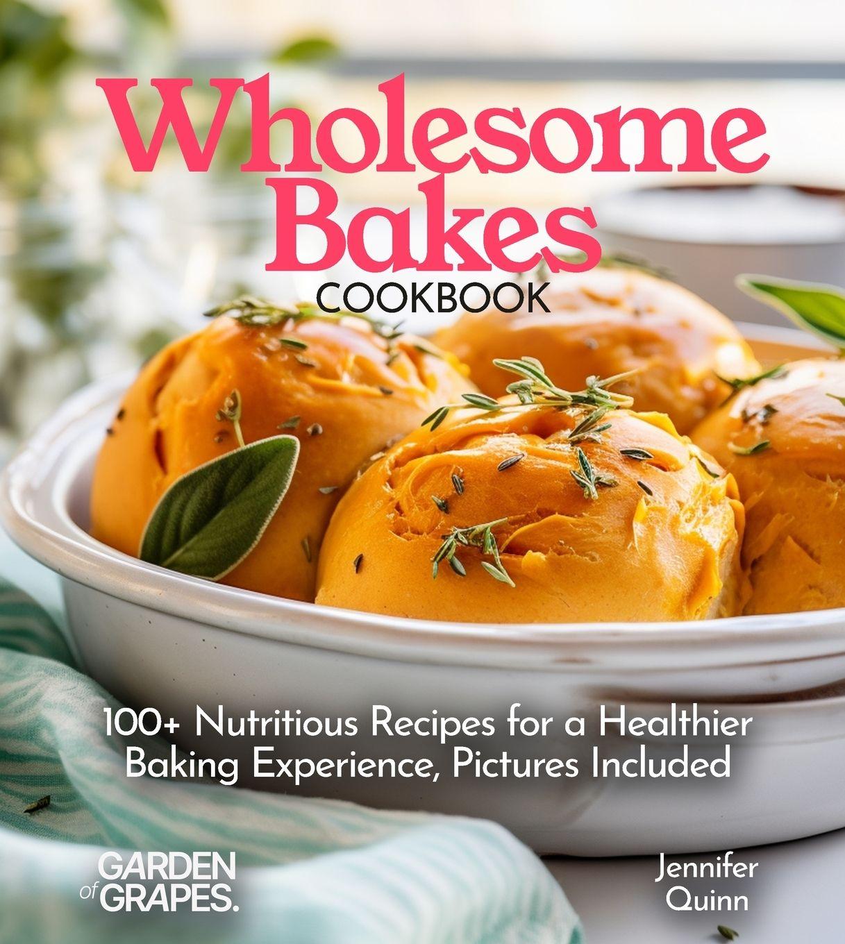 Vorderes Coverbild Wholesome Bakes Cookbook