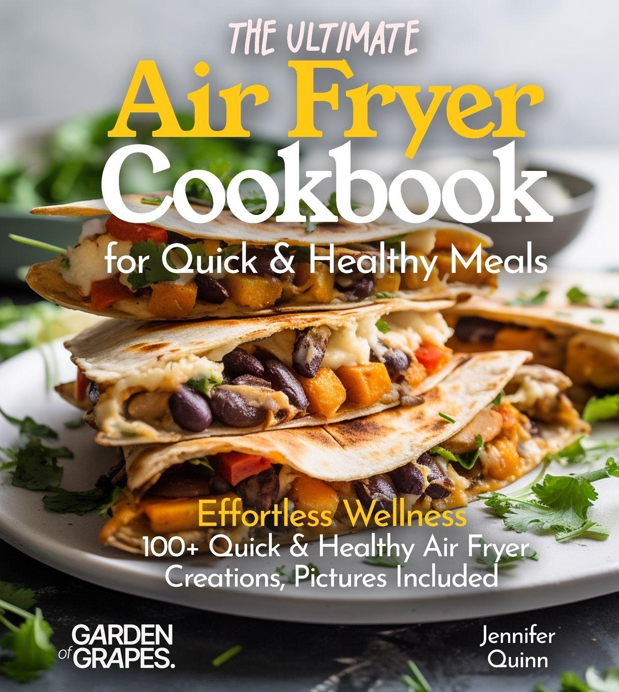 Vorderes Coverbild The Ultimate Air Fryer Cookbook for Quick & Healthy Meals