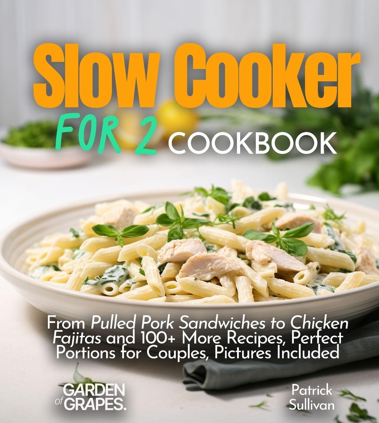 Vorderes Coverbild Slow cooker for 2 Cookbook