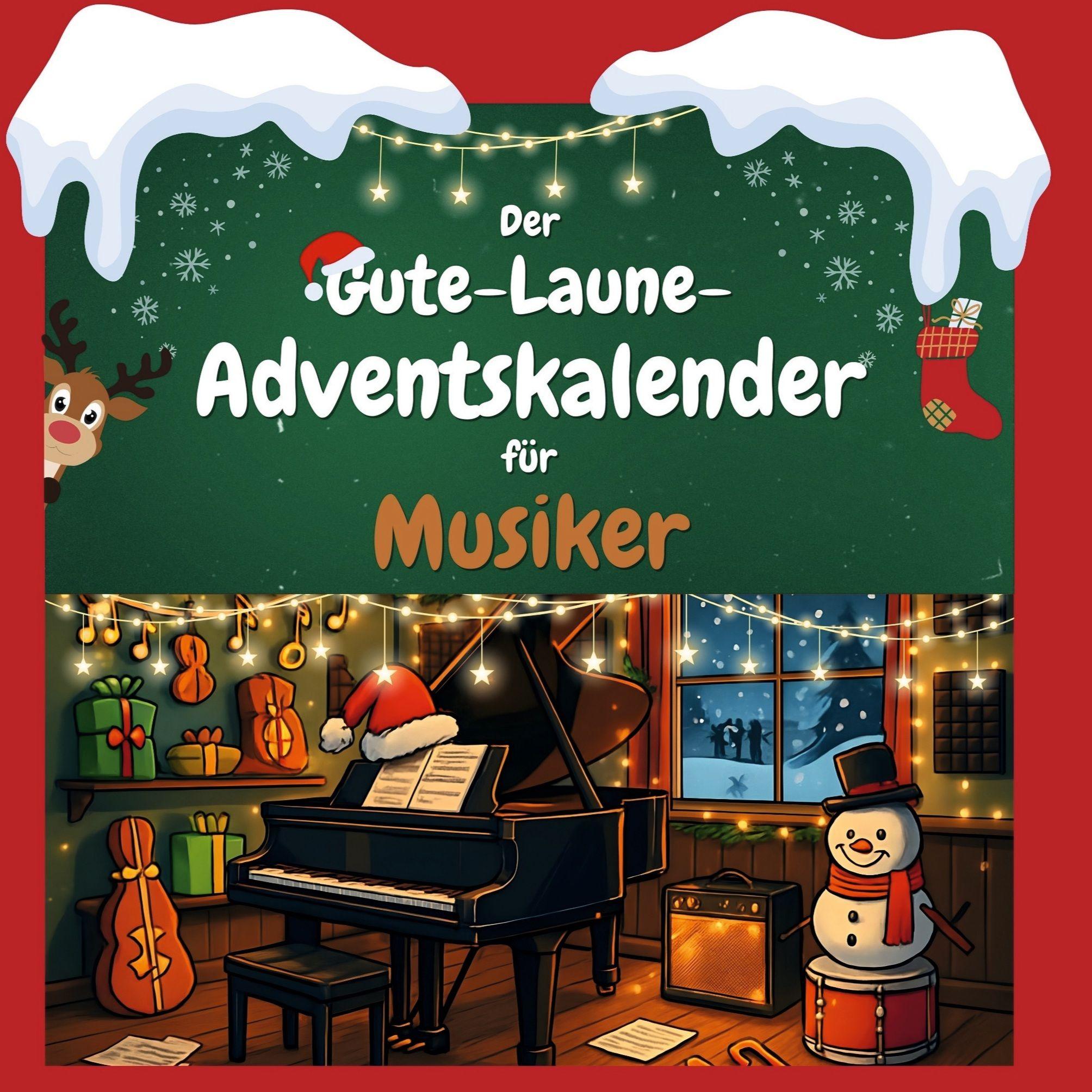 Vorderes Coverbild Der Gute-Laune-Adventskalender für Musiker