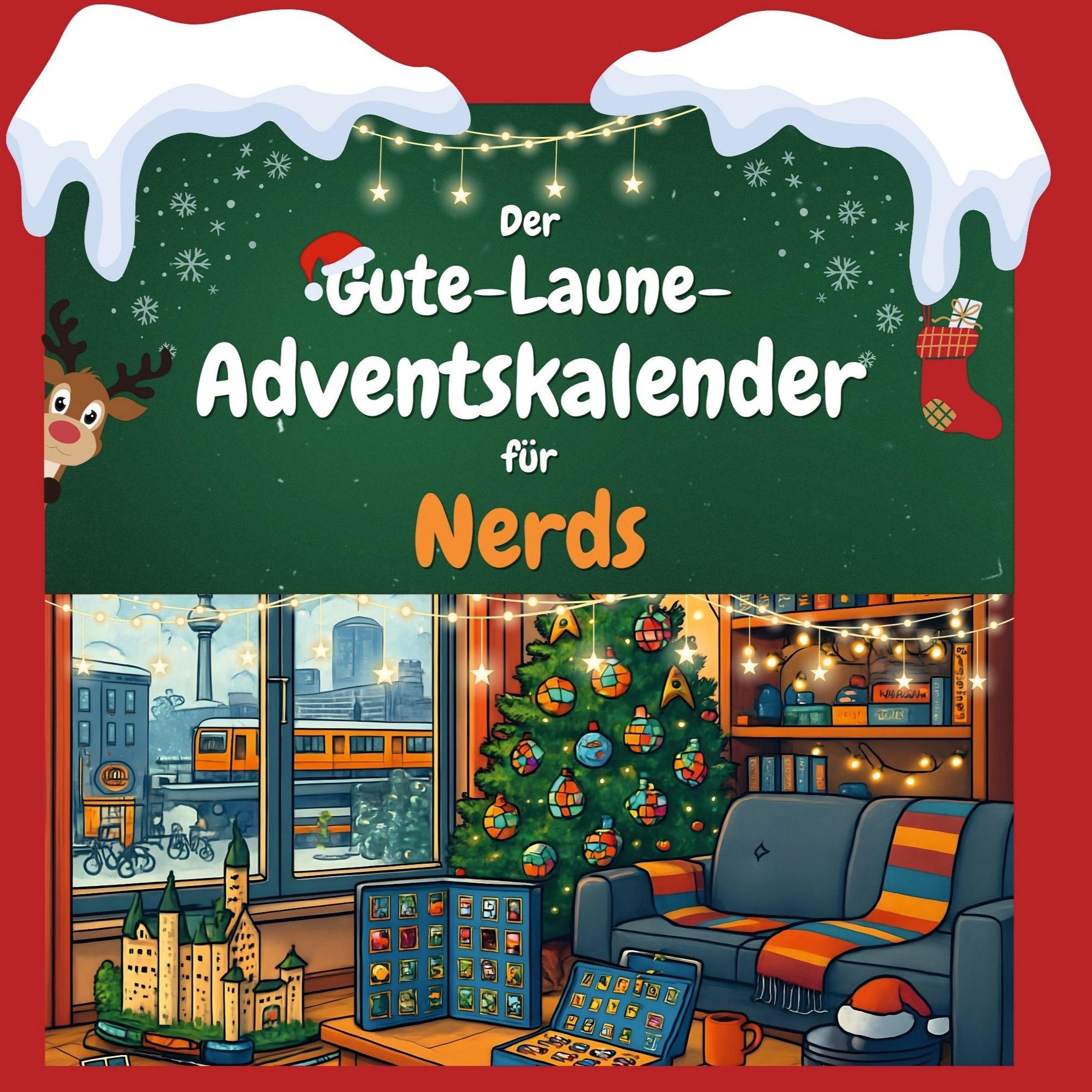 Vorderes Coverbild Der Gute-Laune-Adventskalender für Nerds