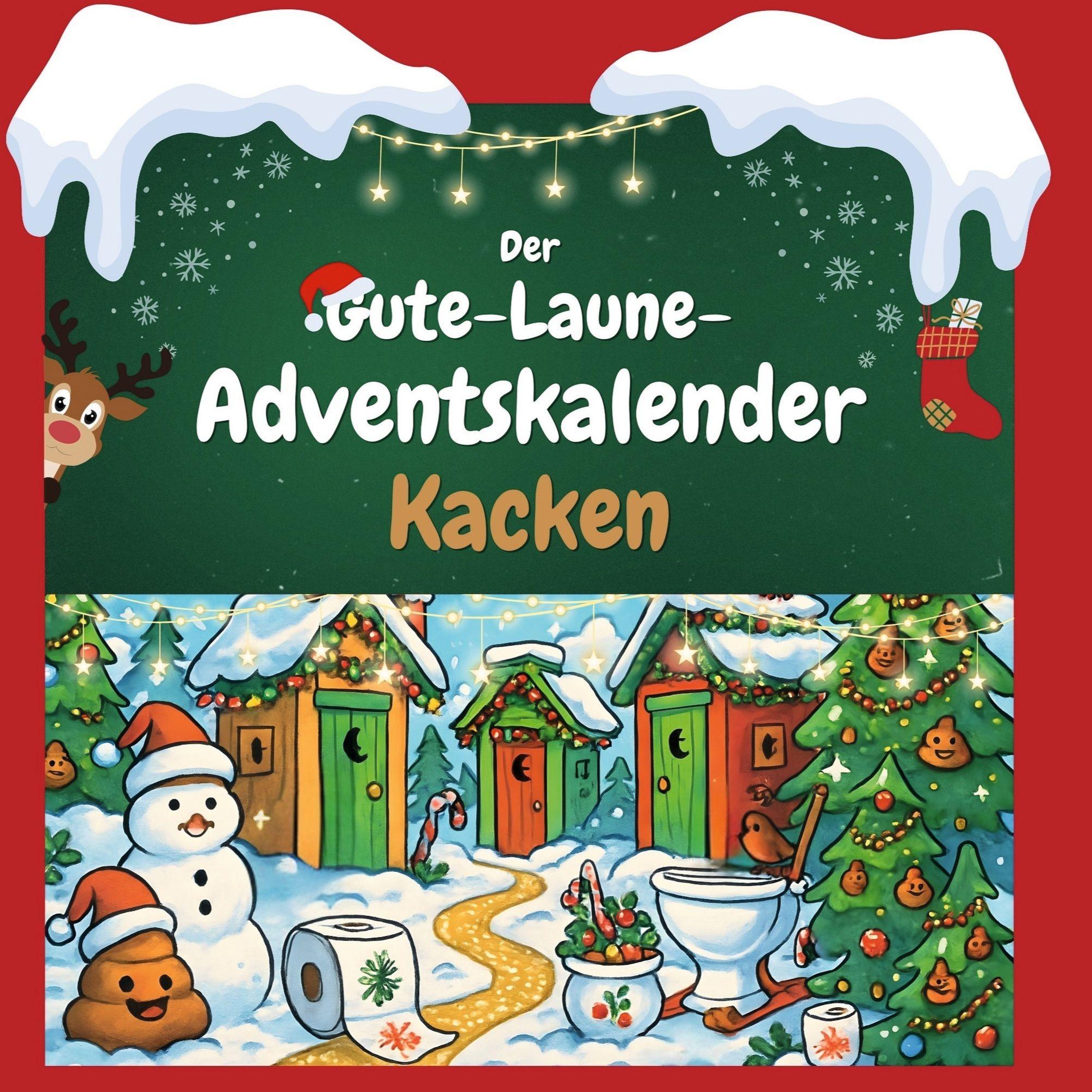 Vorderes Coverbild Der Gute-Laune-Adventskalender Kacken