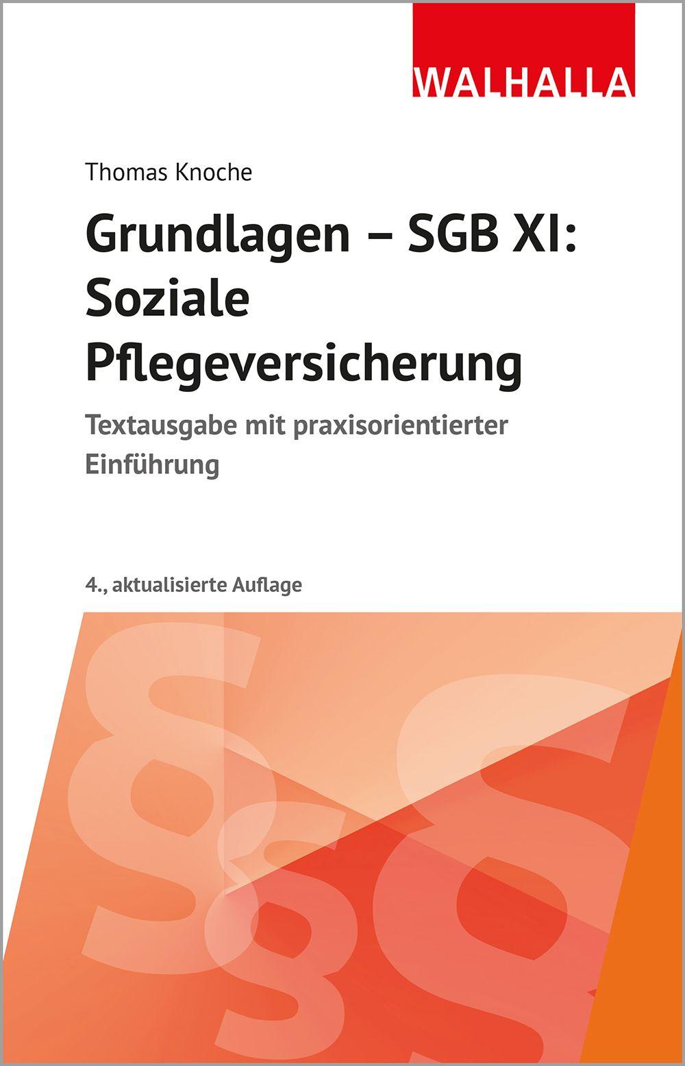 Vorderes Coverbild Grundlagen - SGB XI: Soziale Pflegeversicherung