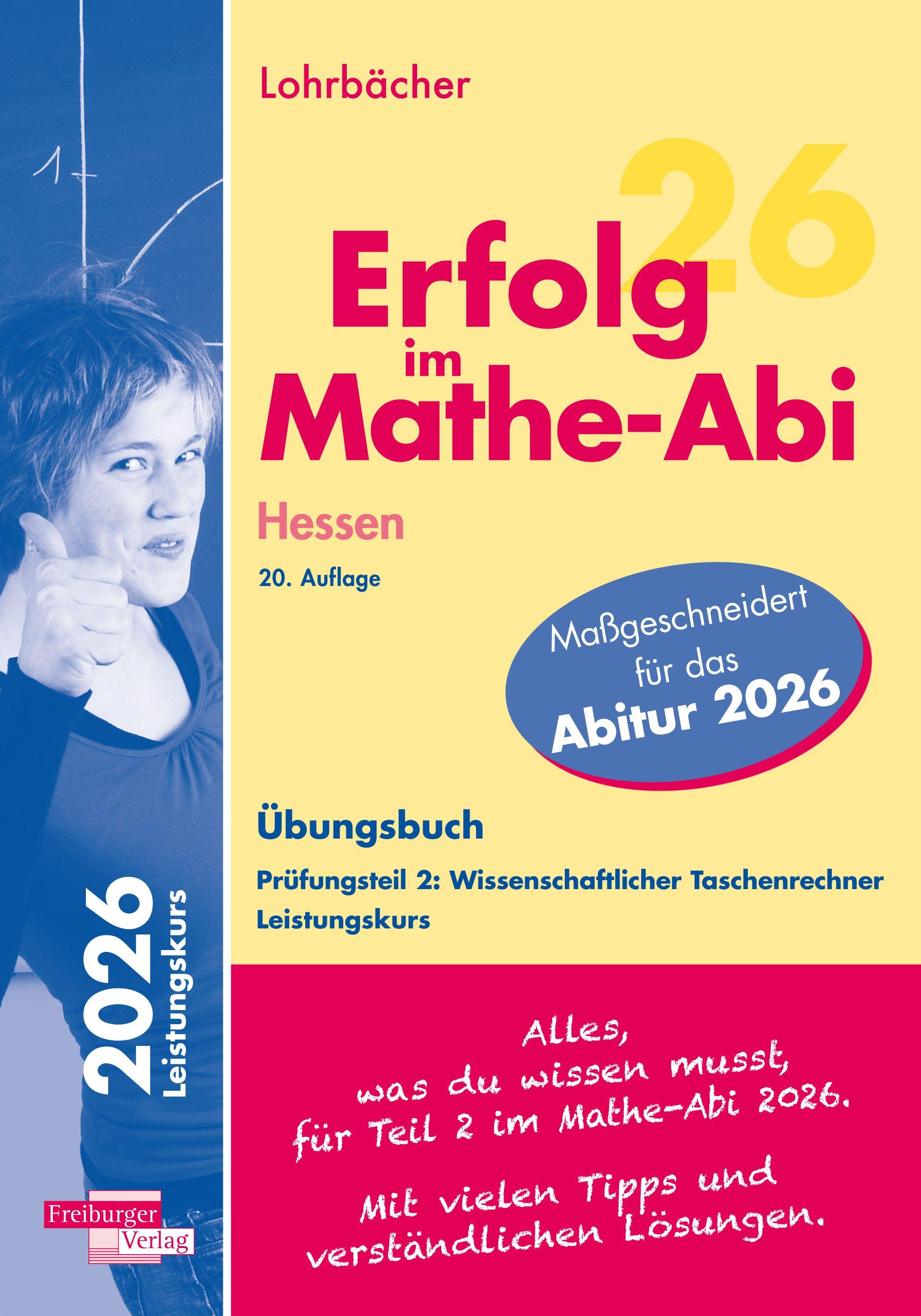 Vorderes Coverbild Erfolg im Mathe-Abi 2026 Hessen Leistungskurs Prüfungsteil 2: Wissenschaftlicher Taschenrechner