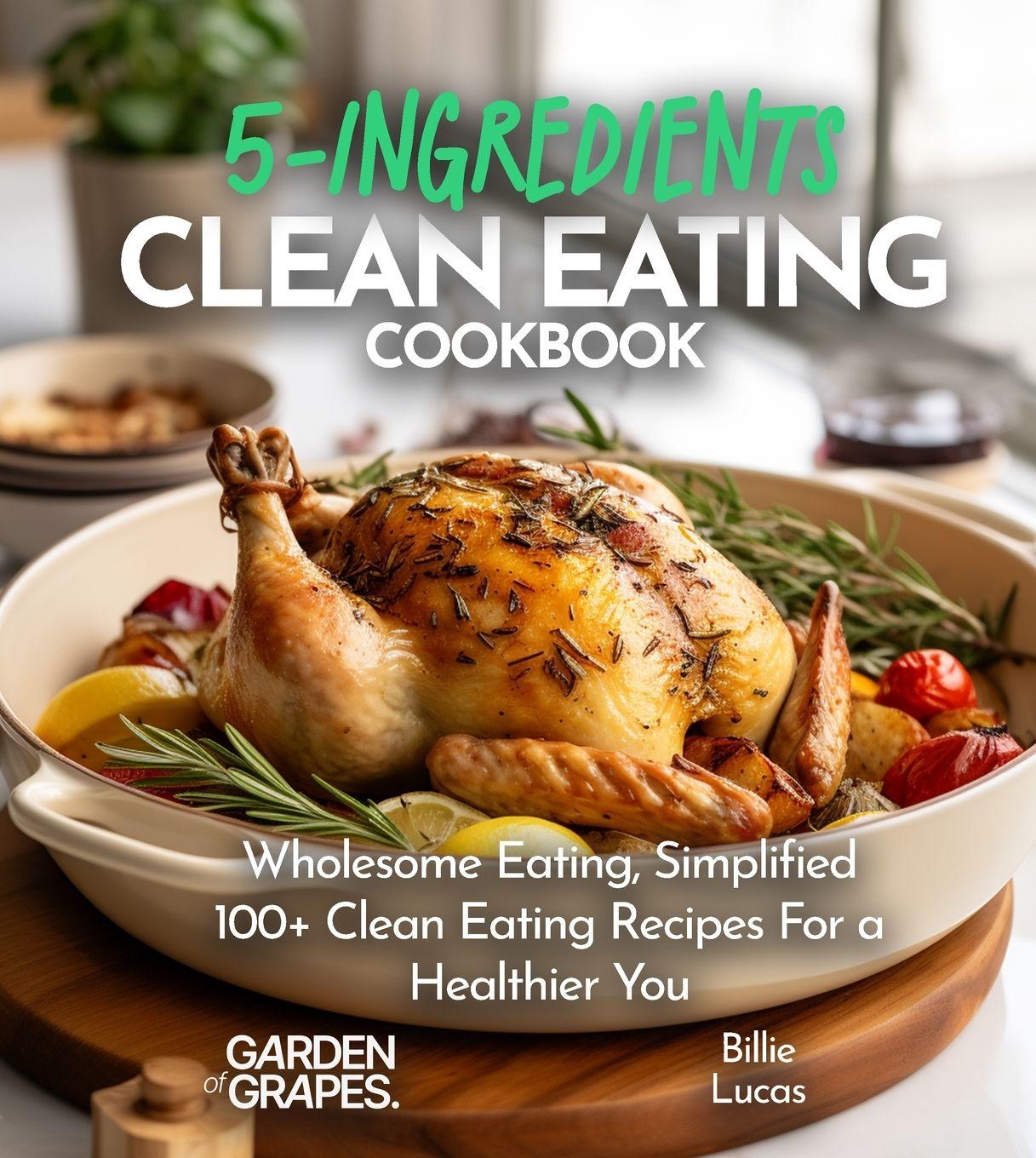 Vorderes Coverbild 5-Ingredient Clean Eating Cookbook