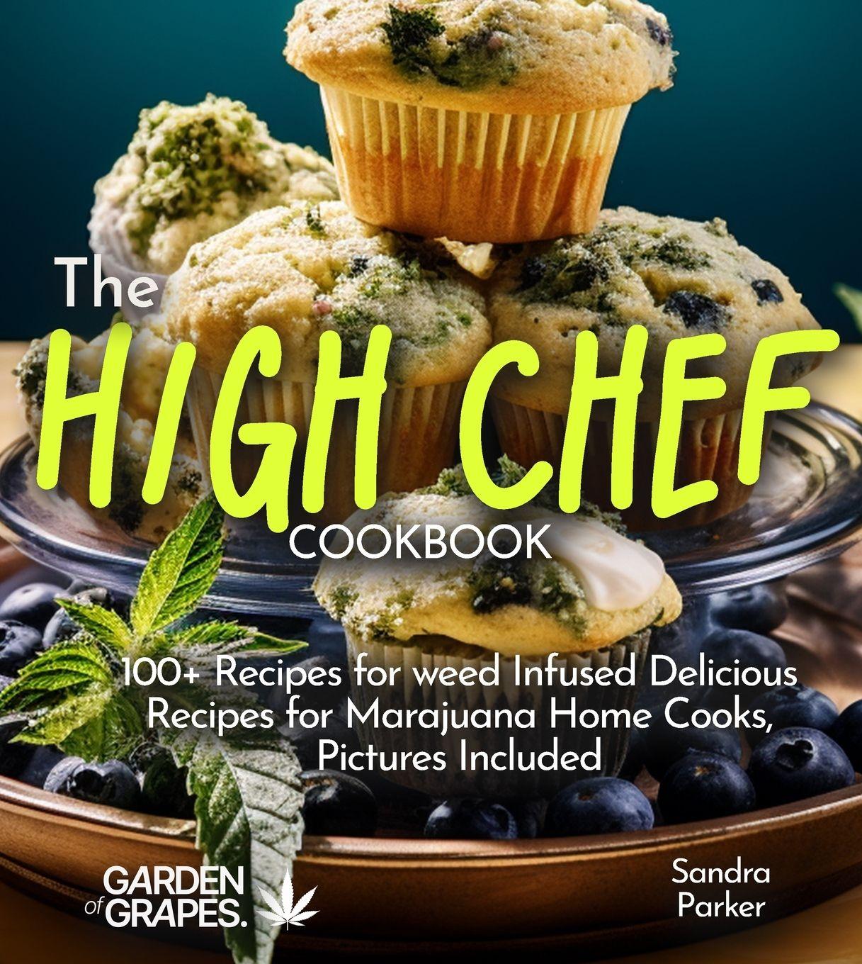 Vorderes Coverbild The High Chef Cookbook