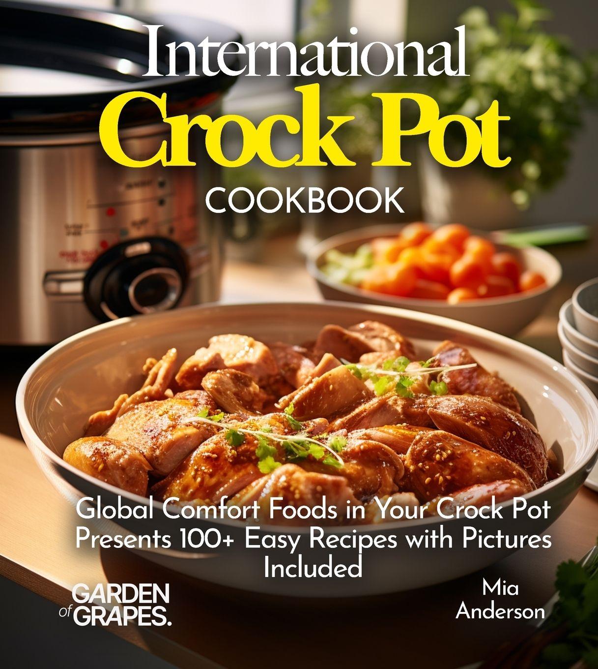 Vorderes Coverbild International Crock pot Cookbook
