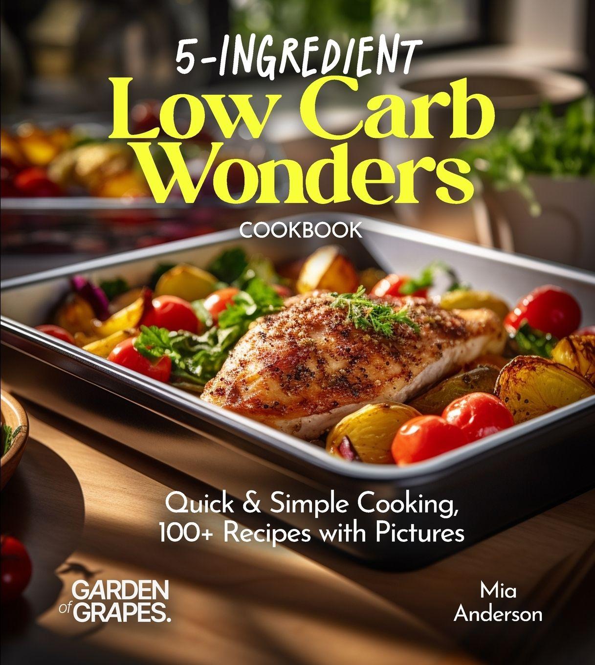 Vorderes Coverbild 5-Ingredient Low Carb Wonders Cookbook