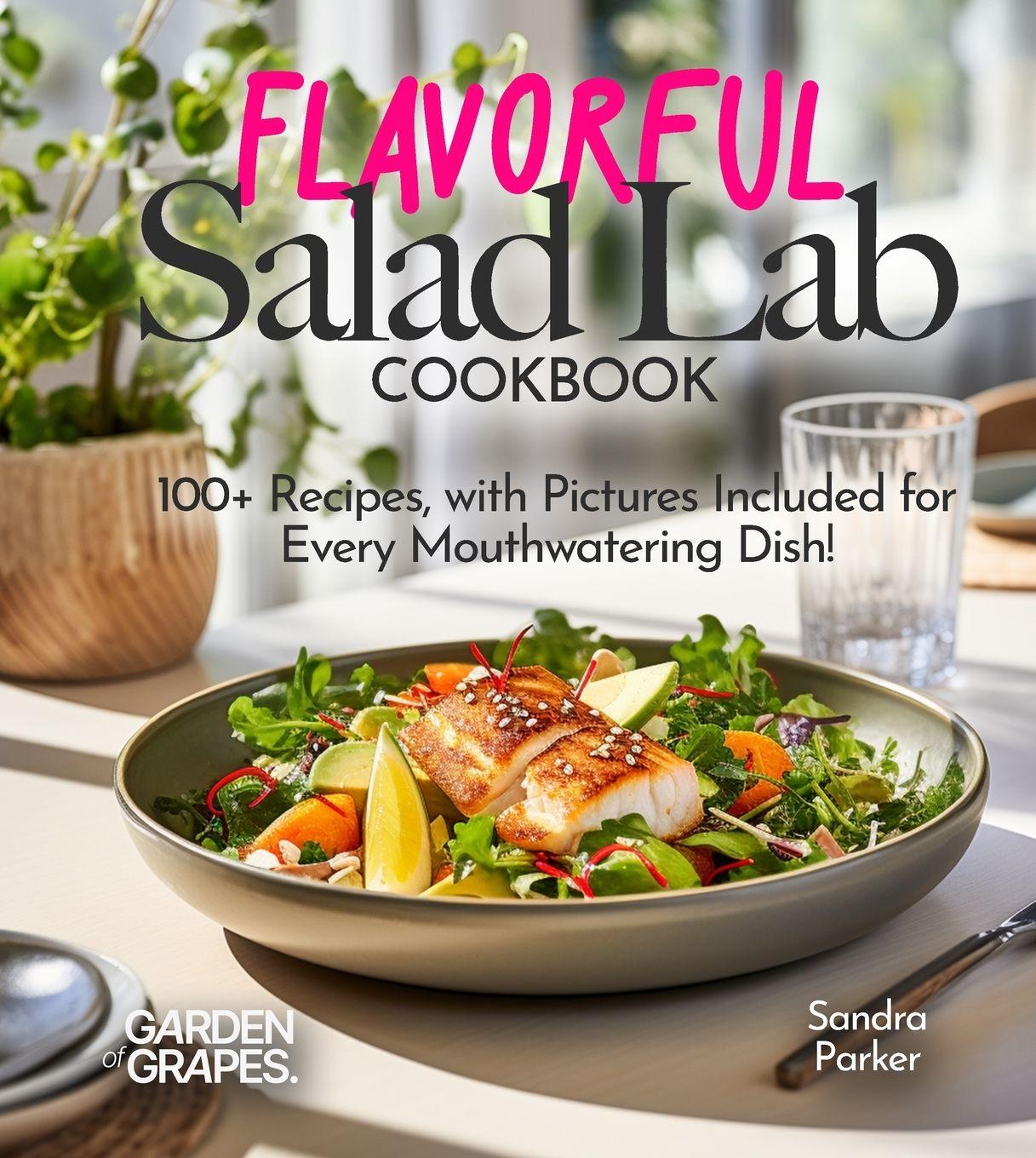 Vorderes Coverbild Flavorful Salad Lab Cookbook