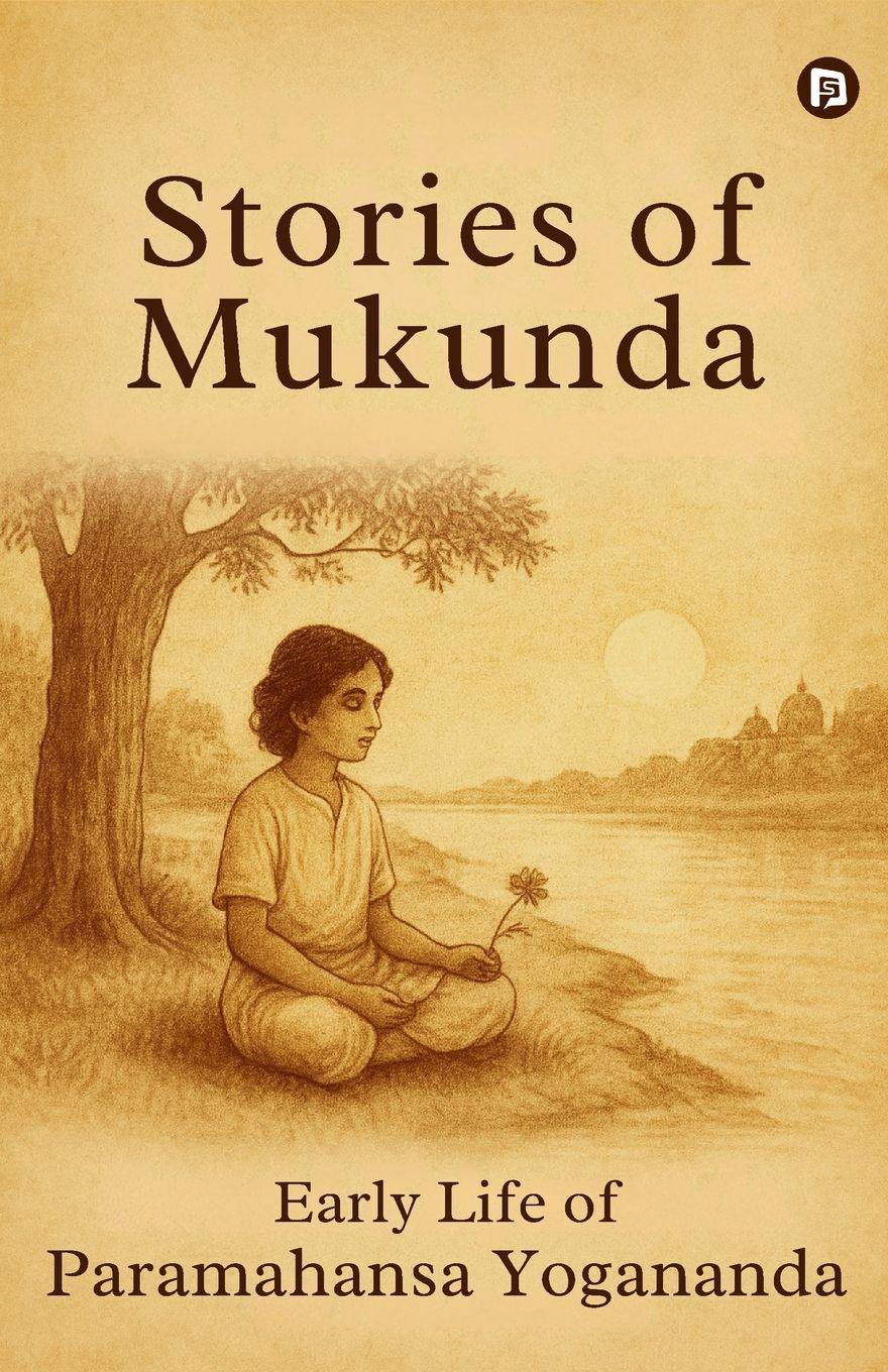 Vorderes Coverbild Stories of Mukunda - Early Life of Paramahansa Yogananda