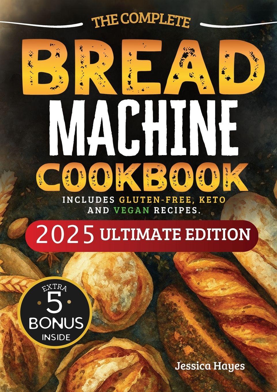 Vorderes Coverbild The Essential Bread Machine Cookbook for Beginners