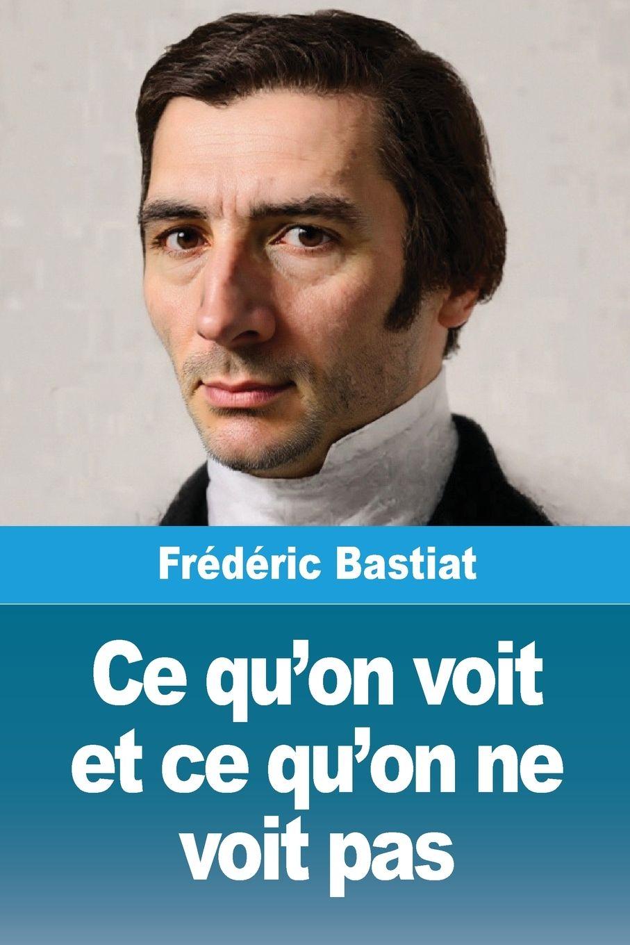 Vorderes Coverbild Ce qu'on voit et ce qu'on ne voit pas