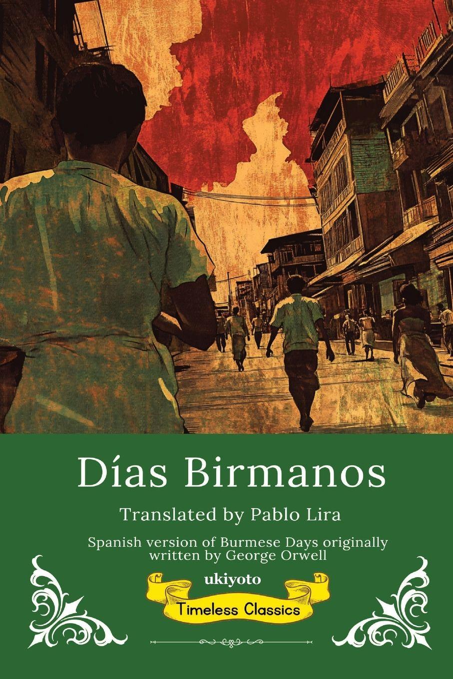 Vorderes Coverbild Días Birmanos | Spanish Translation of Burmese Days