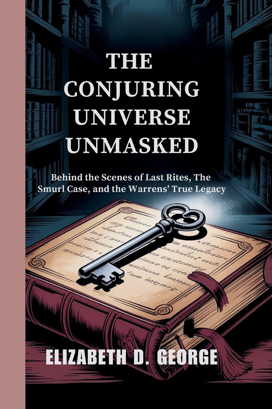 Vorderes Coverbild The Conjuring Universe Unmasked