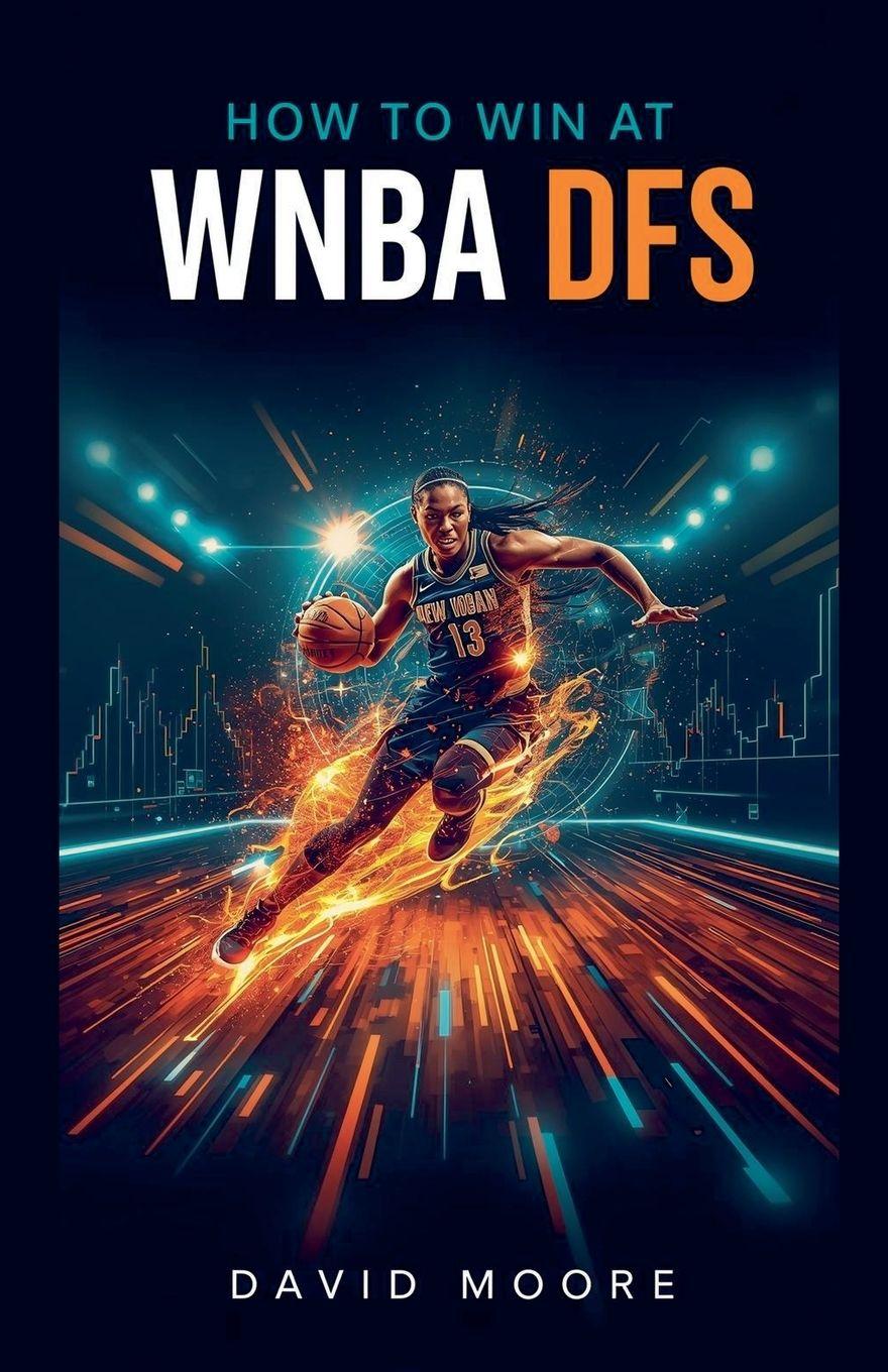 Vorderes Coverbild How to Win at WNBA DFS