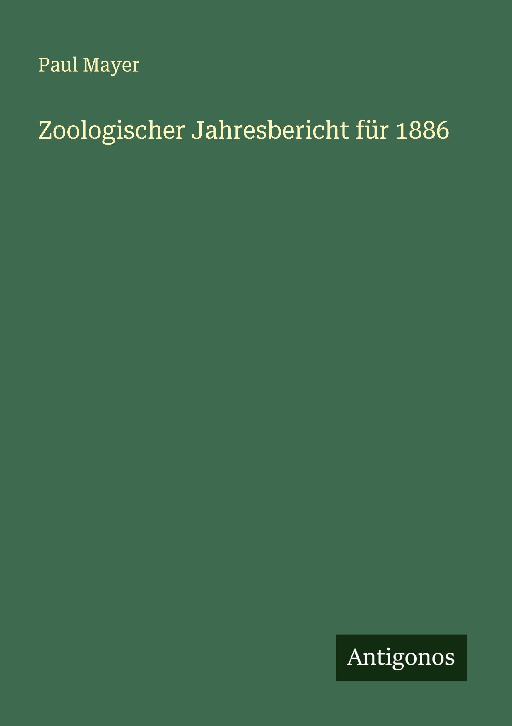Vorderes Coverbild Zoologischer Jahresbericht für 1886