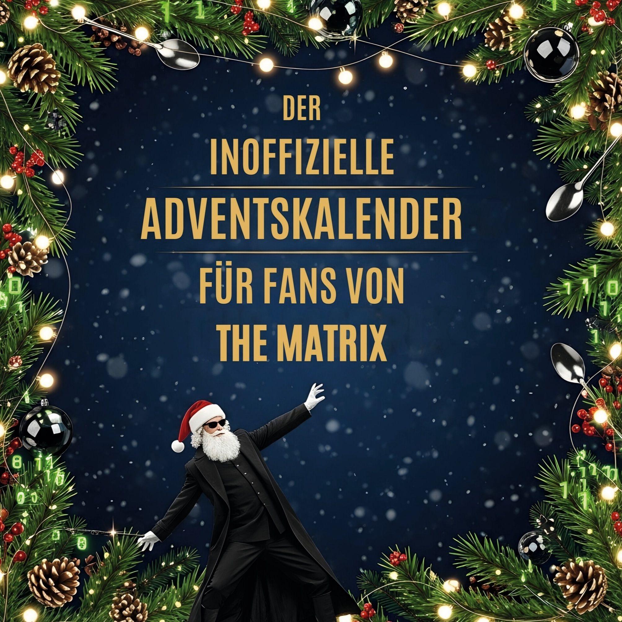 Vorderes Coverbild Der inoffizielle Adventskalender für Fans von The Matrix