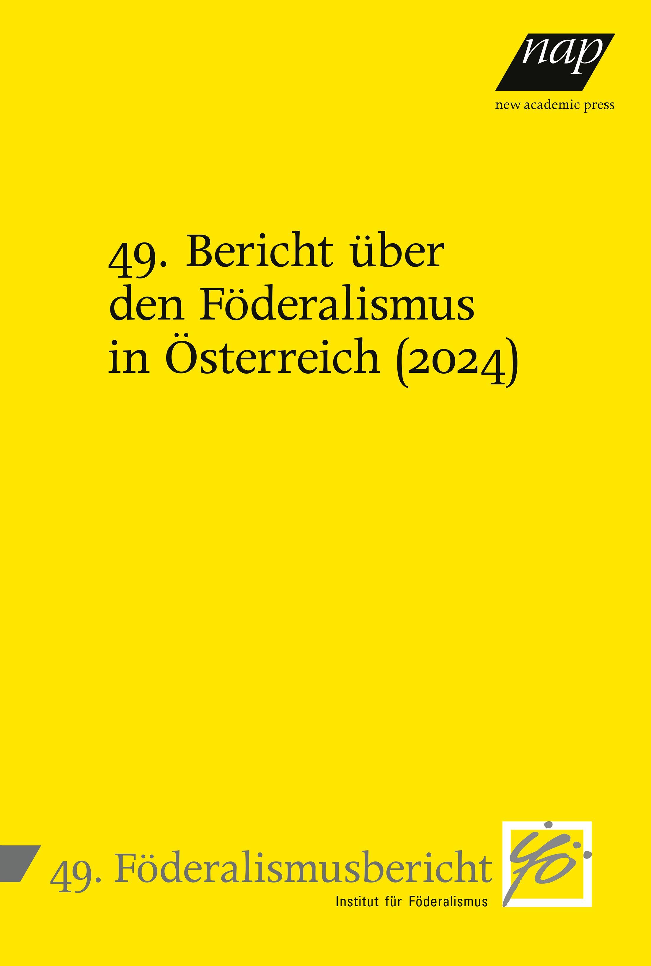 Vorderes Coverbild 49. Bericht über den Föderalismus in Österreich (2024)