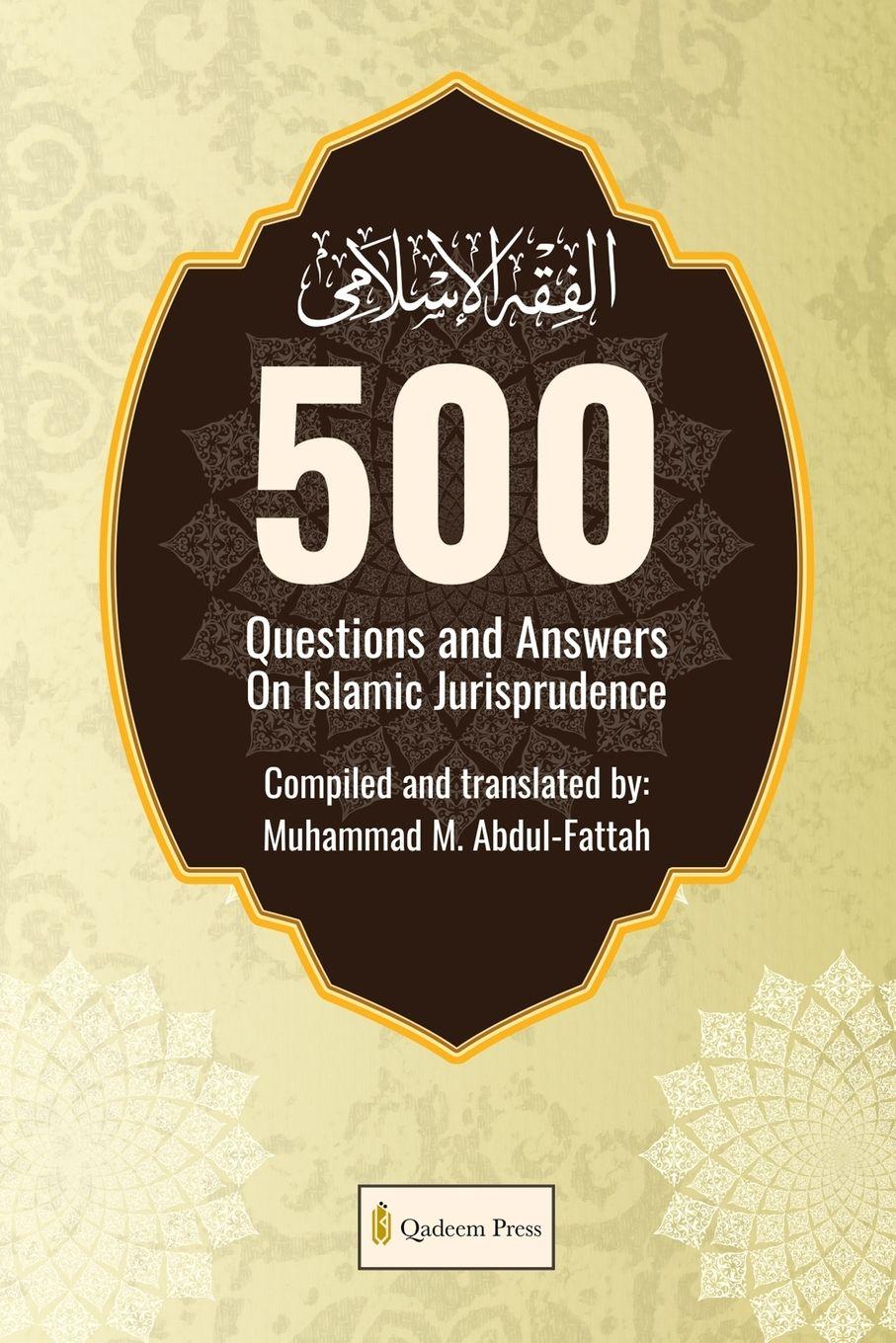Vorderes Coverbild 500 Questions and Answers on Islamic Jurisprudence