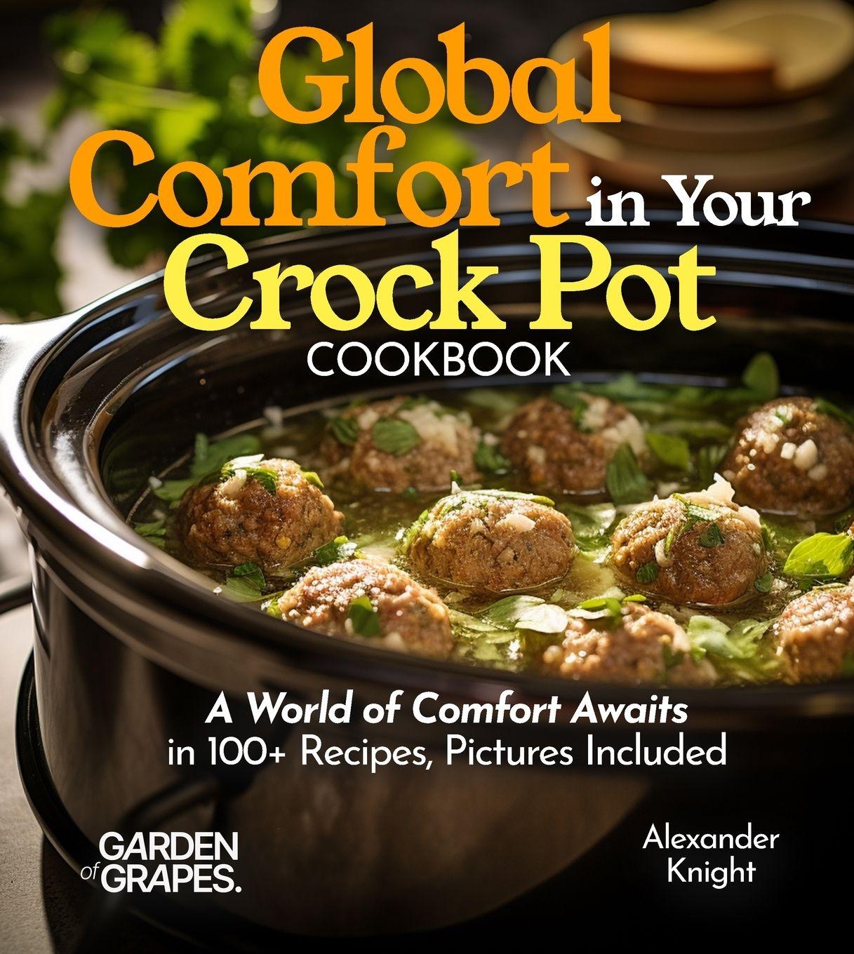 Vorderes Coverbild Global Comfort Crock Pot Cookbook