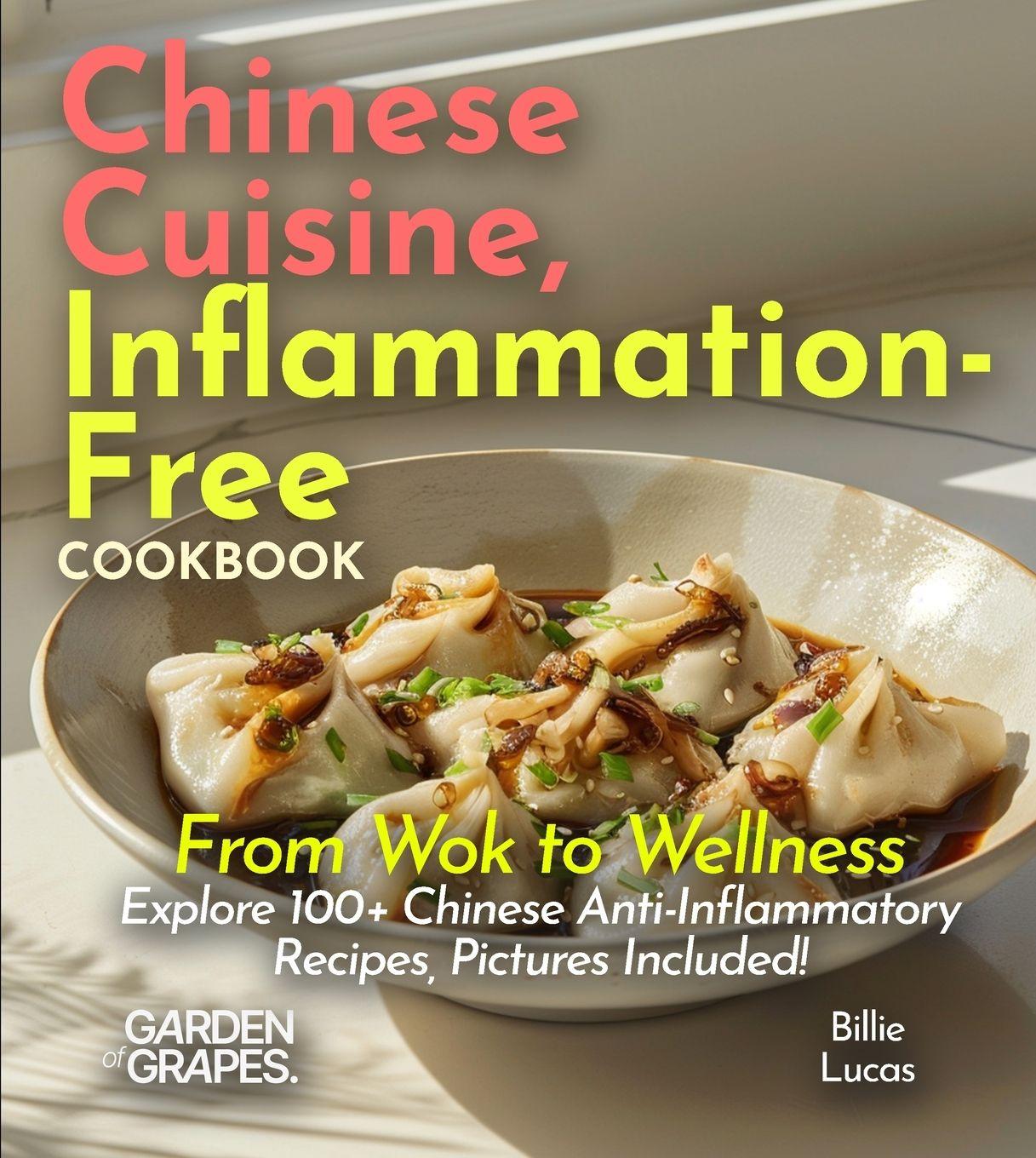Vorderes Coverbild Chinese Cuisine, Inflammation-Free Cookbook