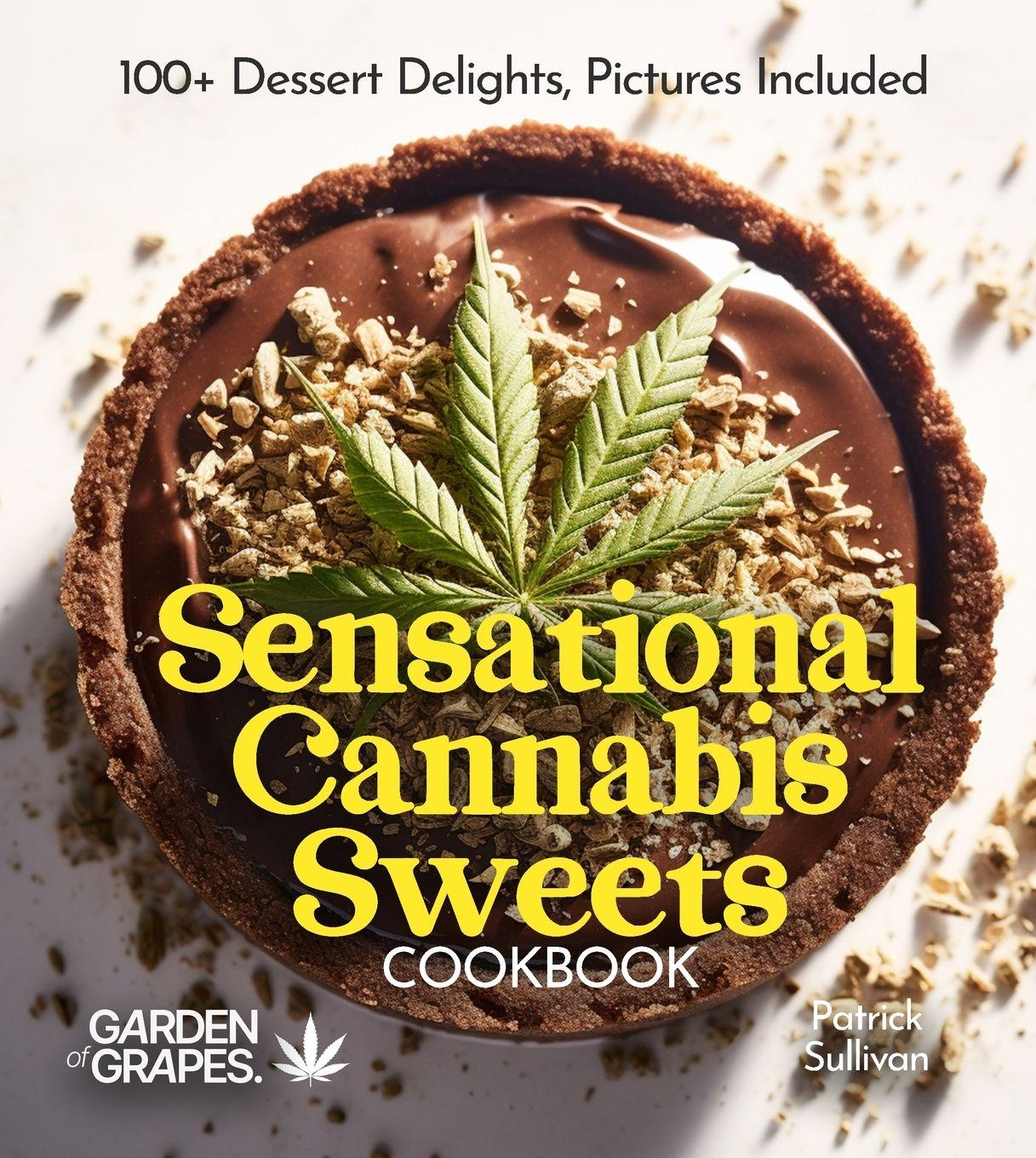 Vorderes Coverbild Sensational Cannabis Sweets Cookbook