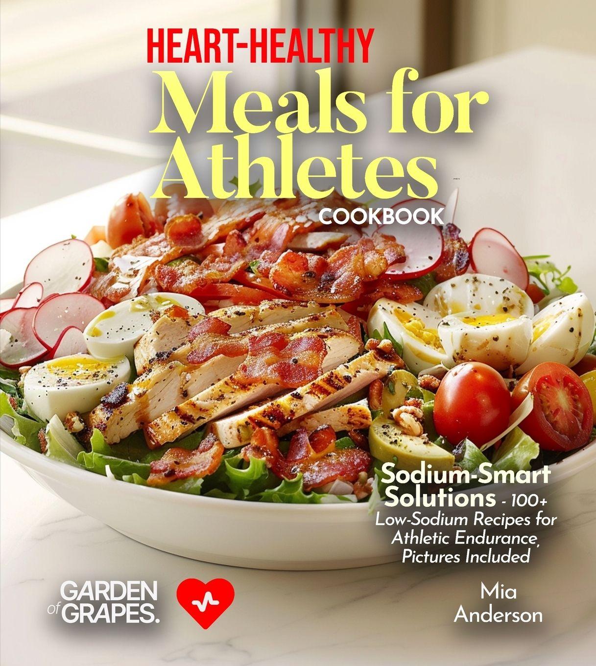 Vorderes Coverbild Heart-Healthy Meals for Athletes