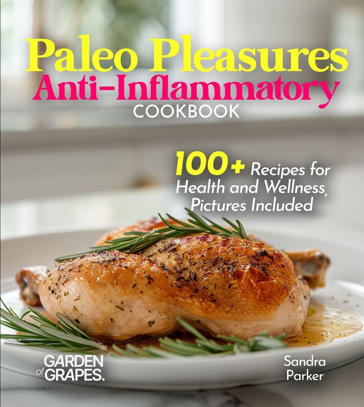 Vorderes Coverbild Paleo Pleasures Anti-Inflammatory Cookbook