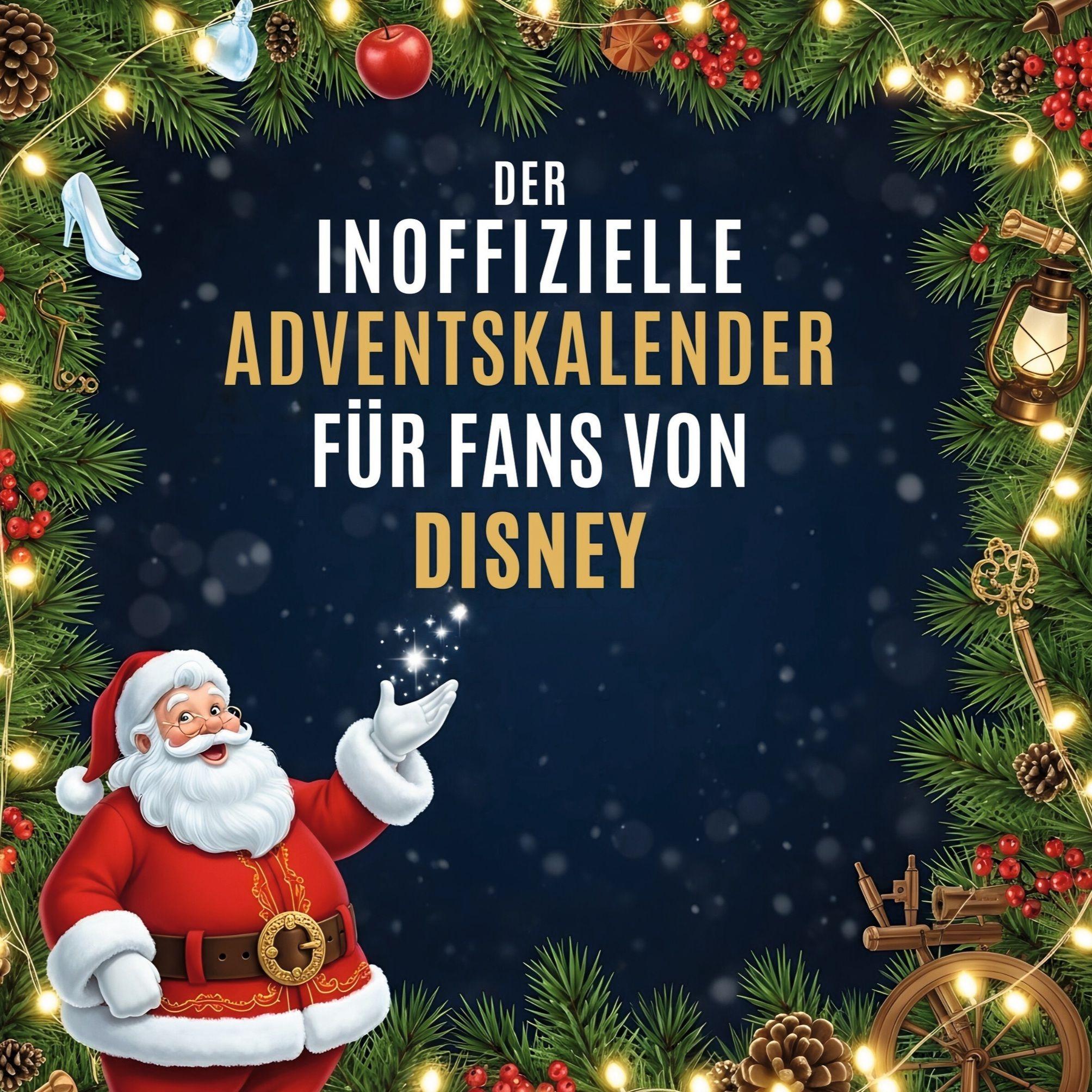 Vorderes Coverbild Der inoffizielle Adventskalender für Fans von Disney