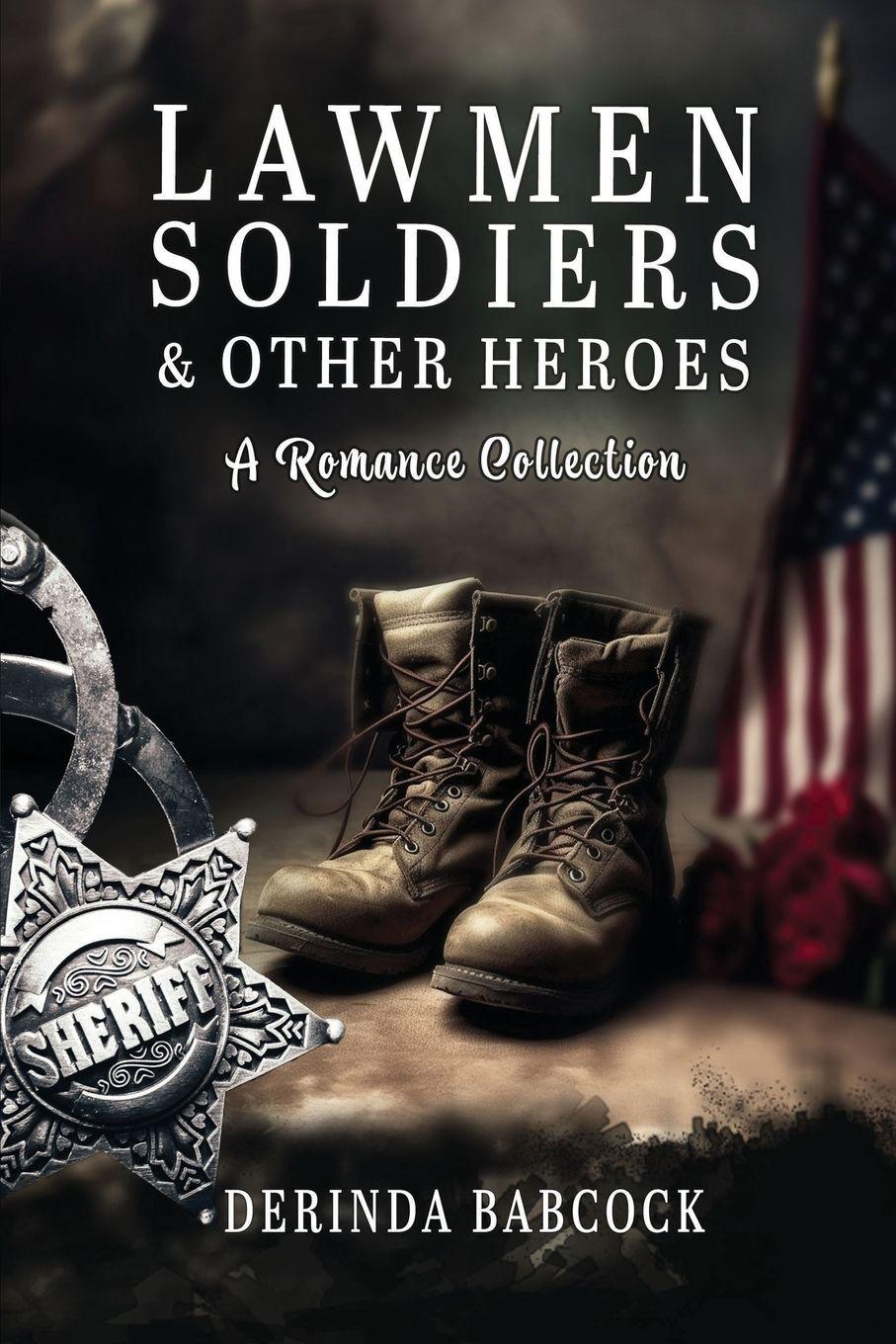 Vorderes Coverbild Lawmen, Soldiers, & Other Heroes