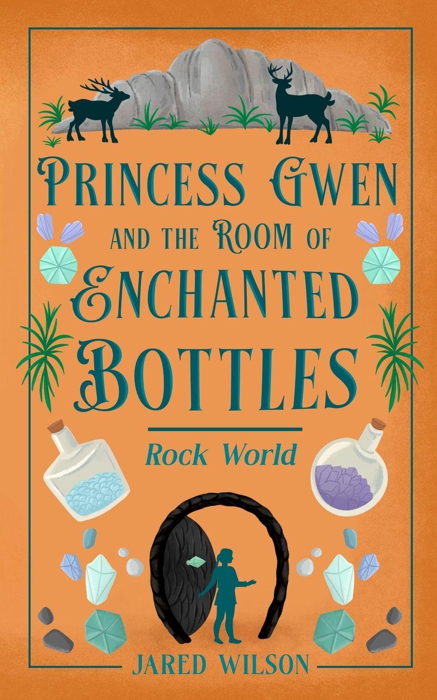 Vorderes Coverbild Princess Gwen and the Room of Enchanted Bottles