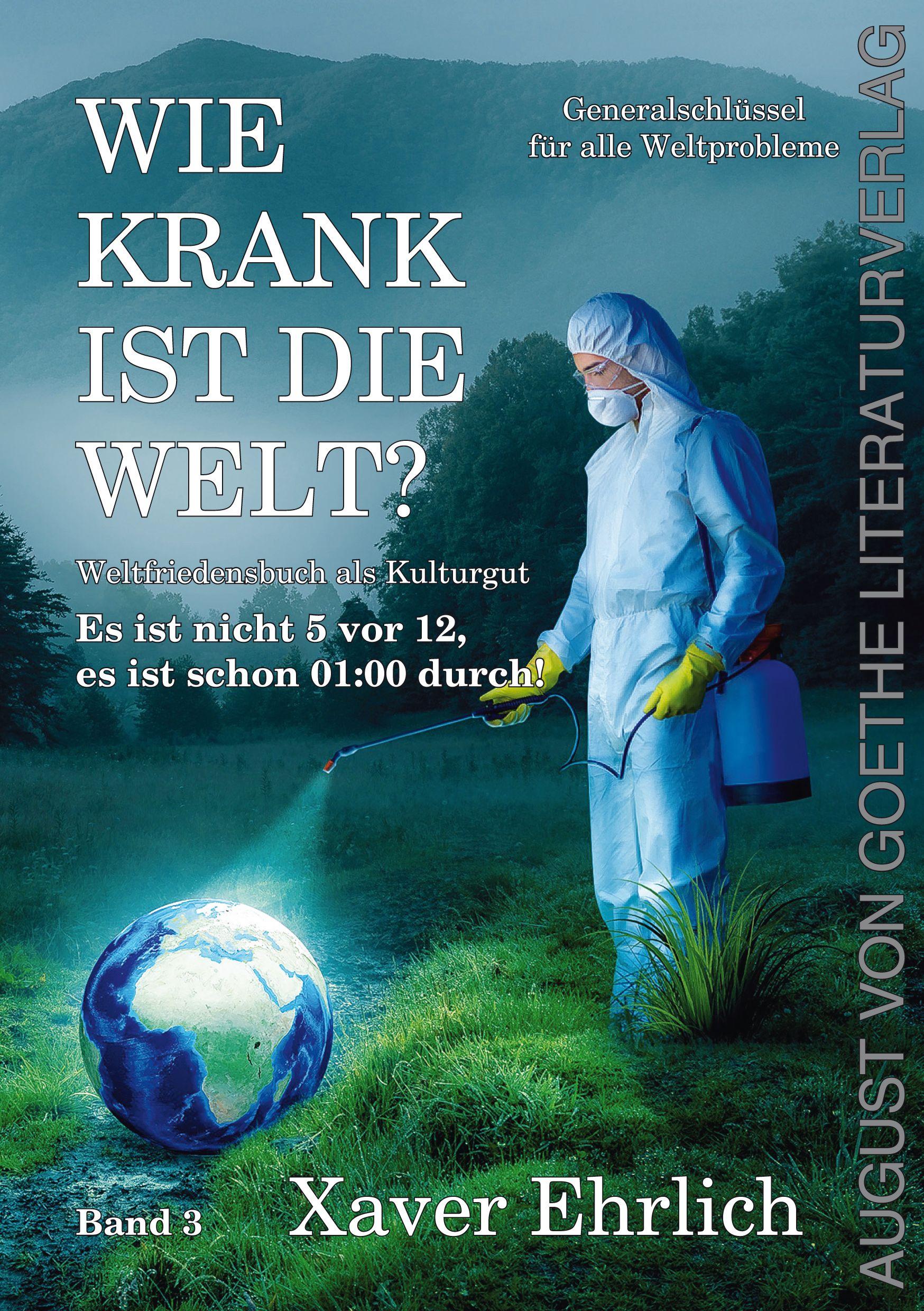Vorderes Coverbild Wie krank ist die Welt? Bd. 3