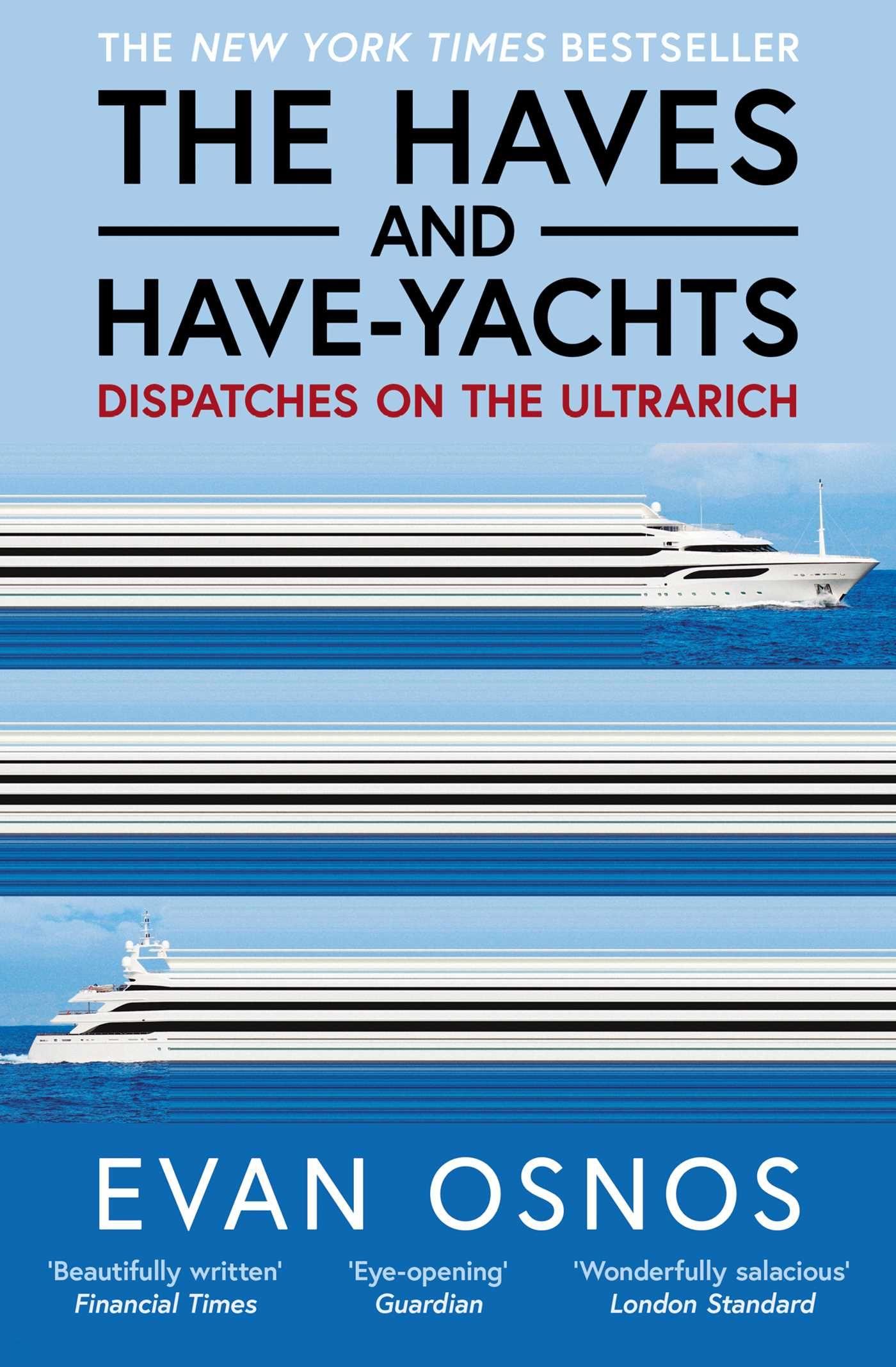 Vorderes Coverbild The Haves and Have-Yachts
