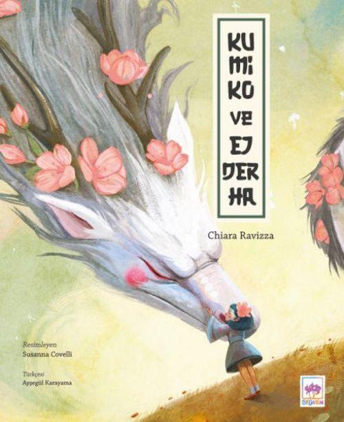 Vorderes Coverbild Kumiko ve Ejderha Ciltli