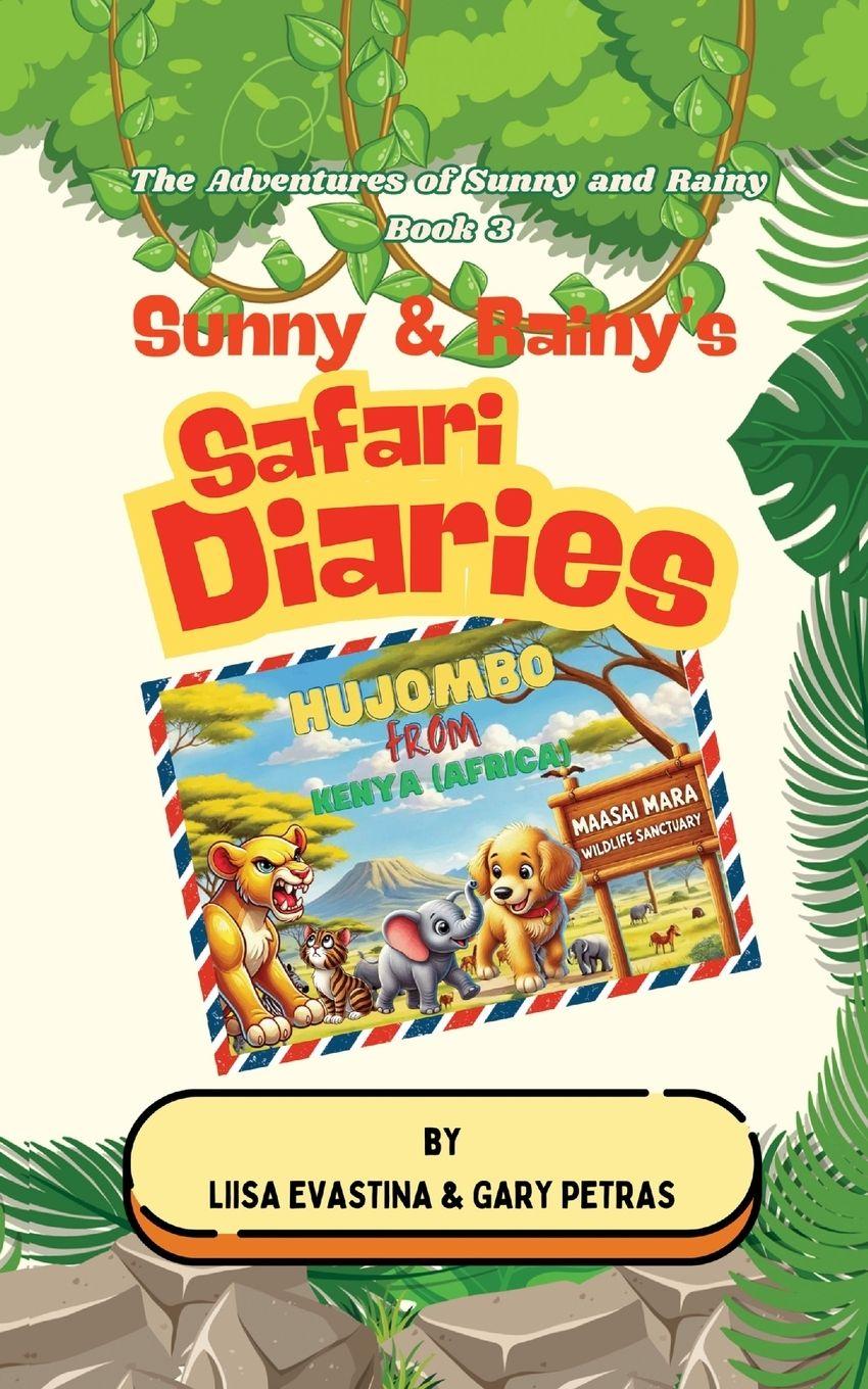 Vorderes Coverbild Sunny & Rainy's Safari Diaries