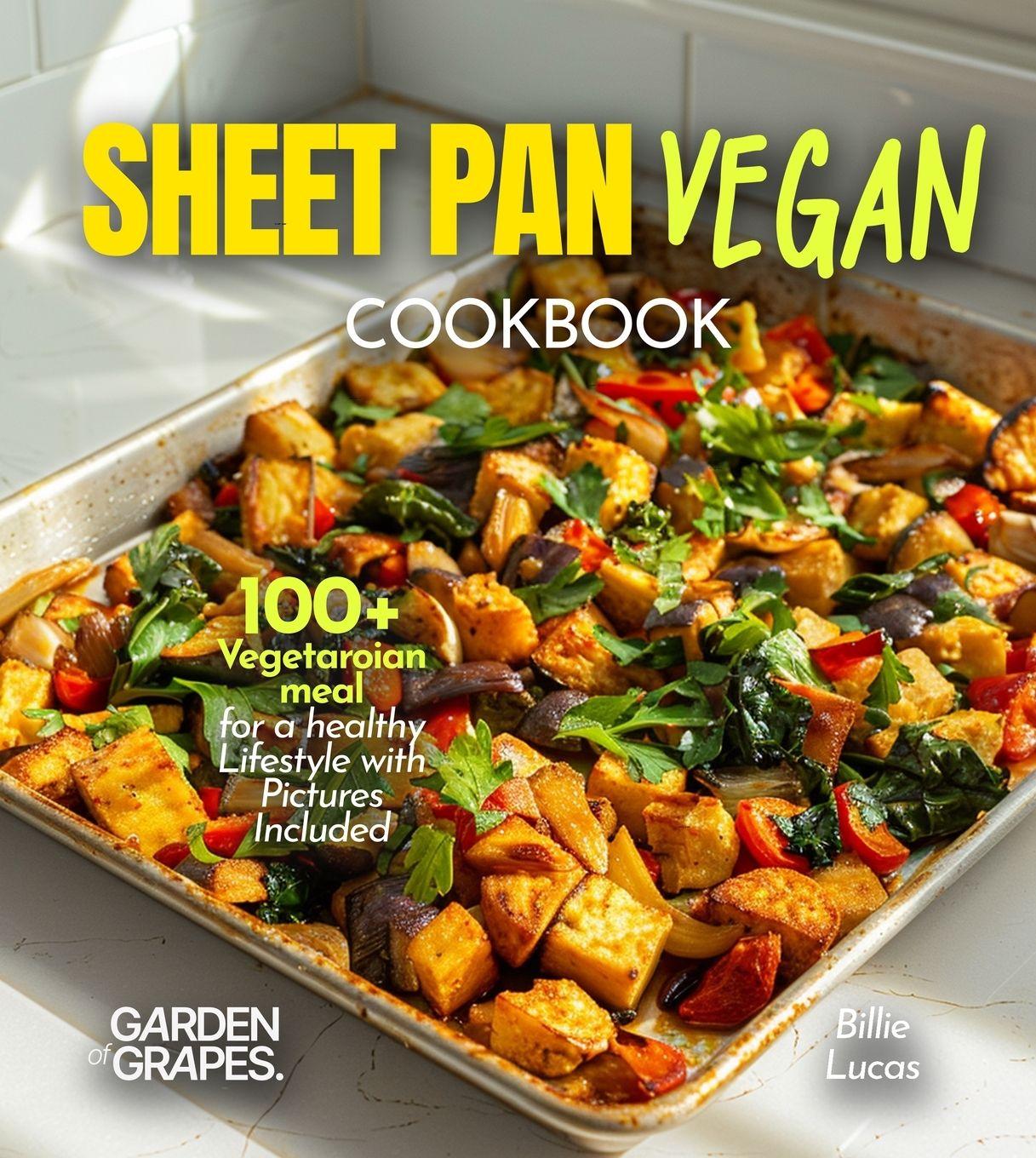 Vorderes Coverbild Sheet Pan Vegan Cookbook