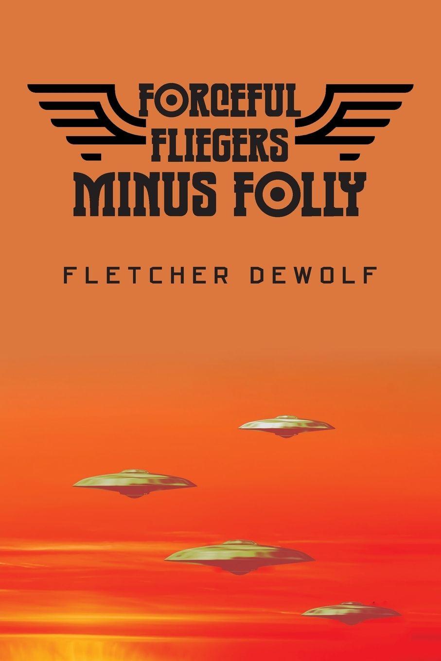 Vorderes Coverbild Forceful Fliegers Minus Folly
