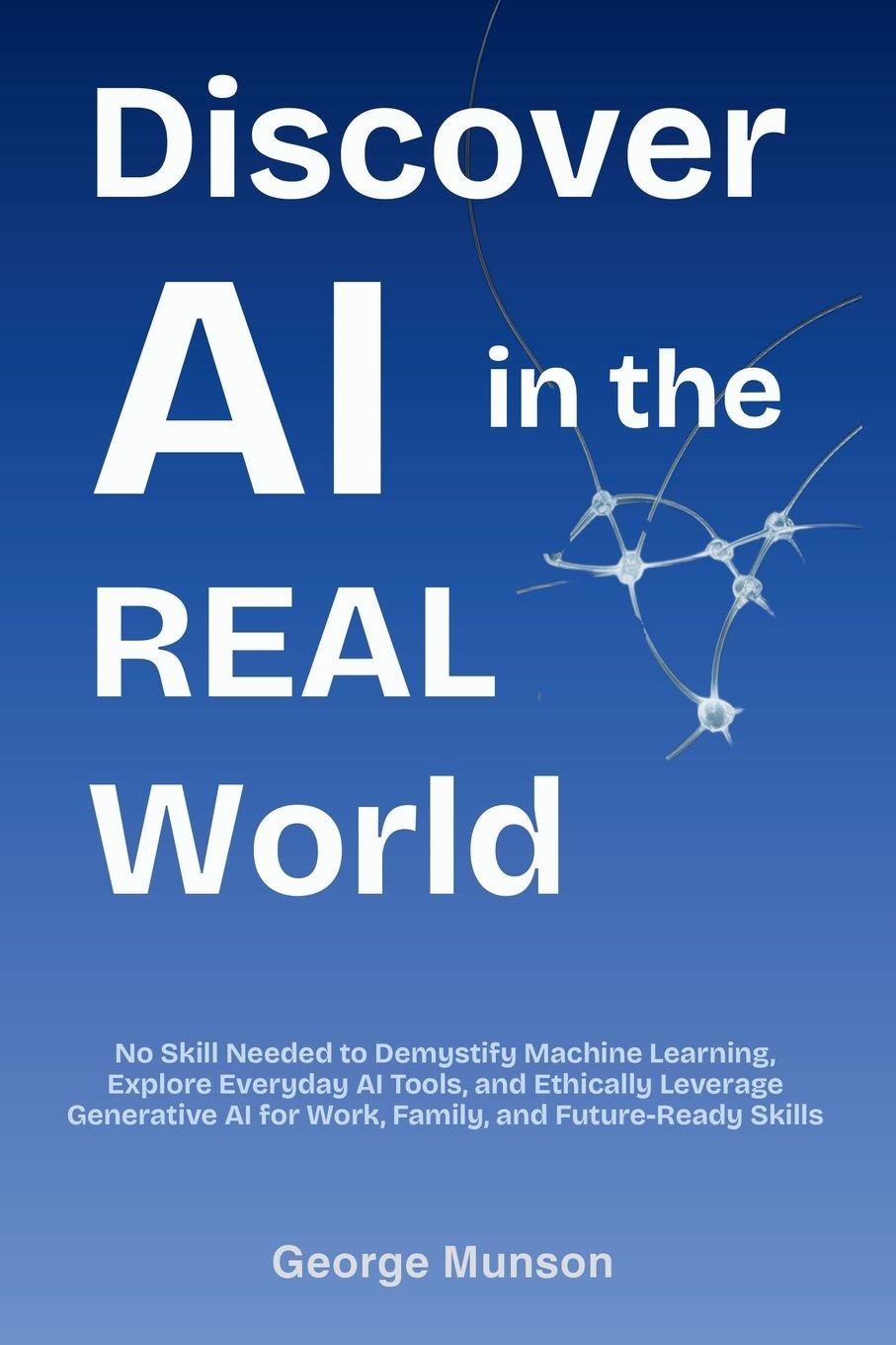 Vorderes Coverbild Discover AI in the Real World