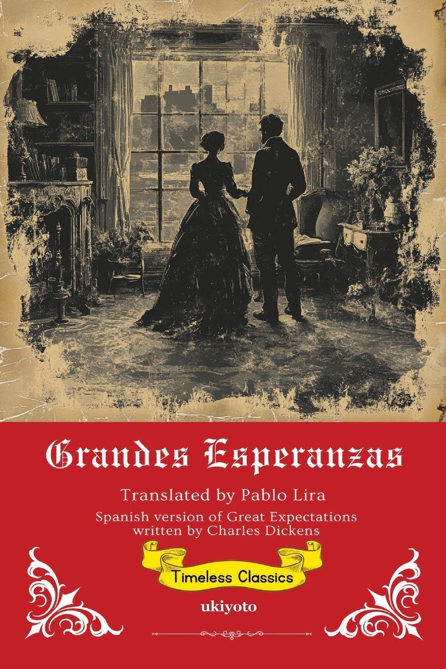 Vorderes Coverbild Grandes Esperanzas | Spanish Translation of Great Expectations