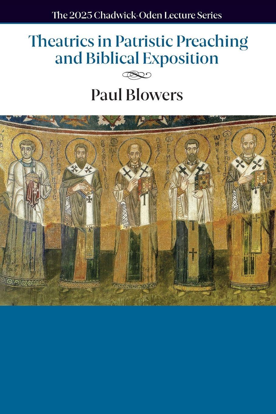 Vorderes Coverbild Theatrics in Patristic Preaching and Biblical Exposition