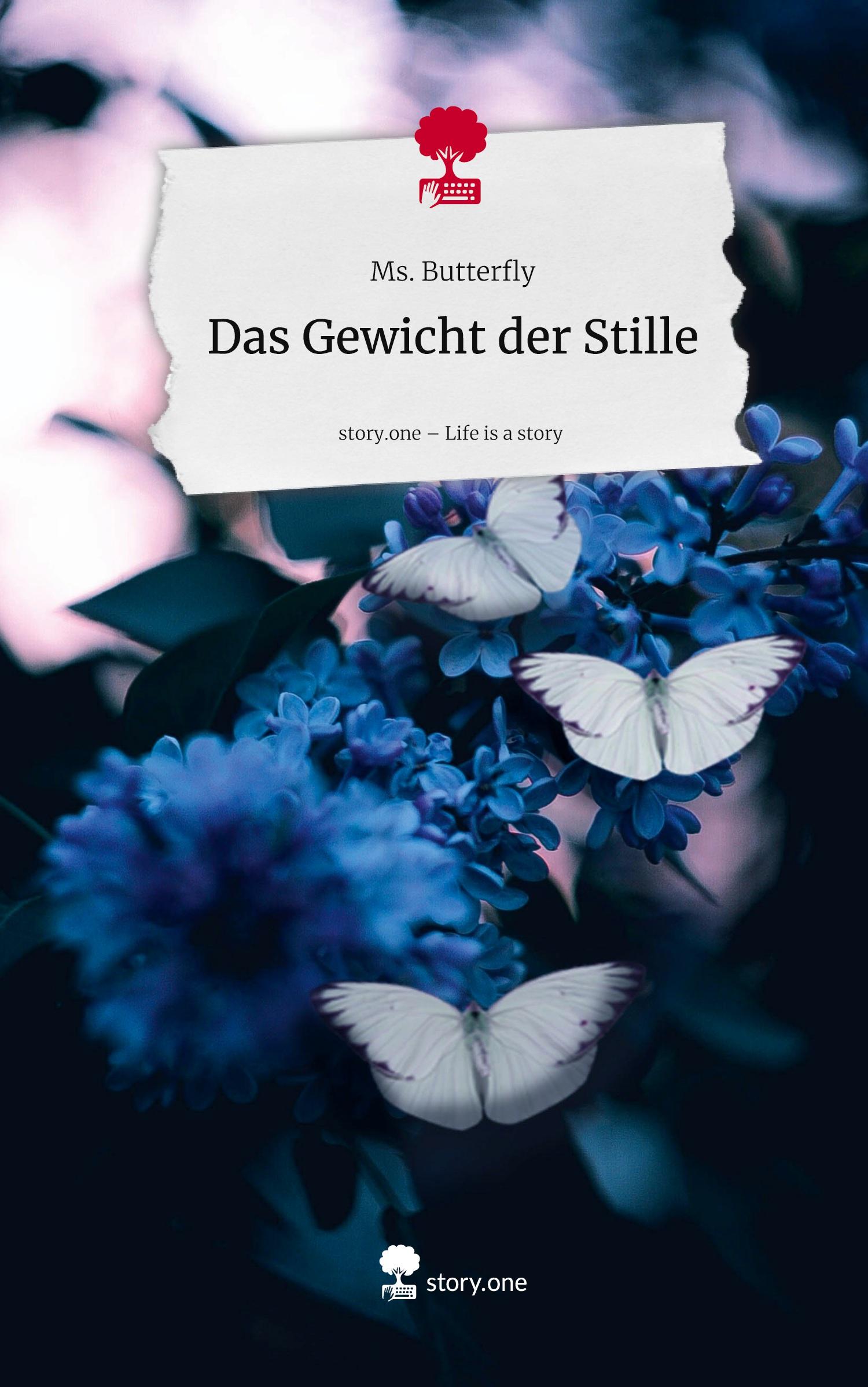 Vorderes Coverbild Das Gewicht der Stille. Life is a Story - story.one