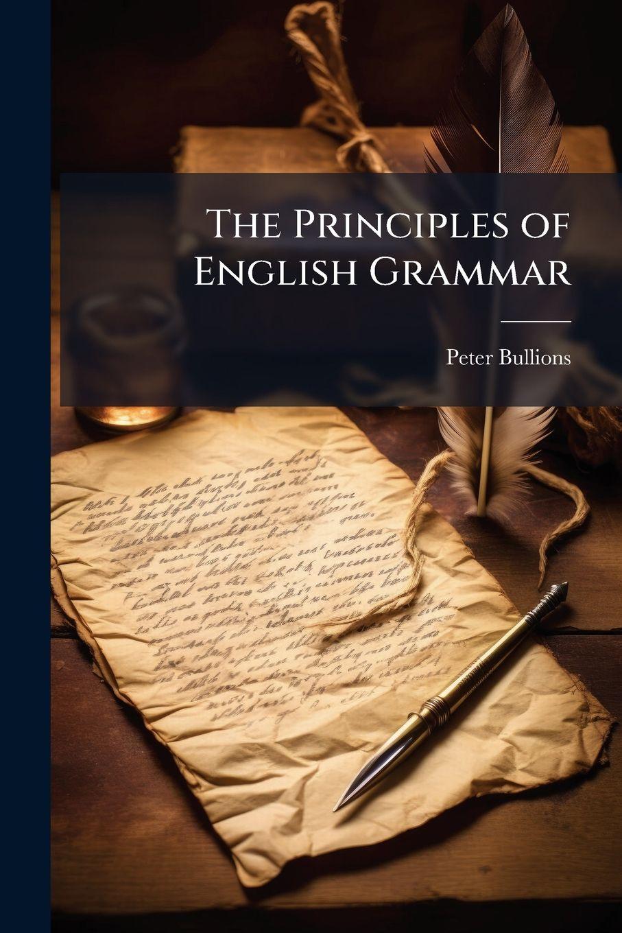 Vorderes Coverbild The Principles of English Grammar