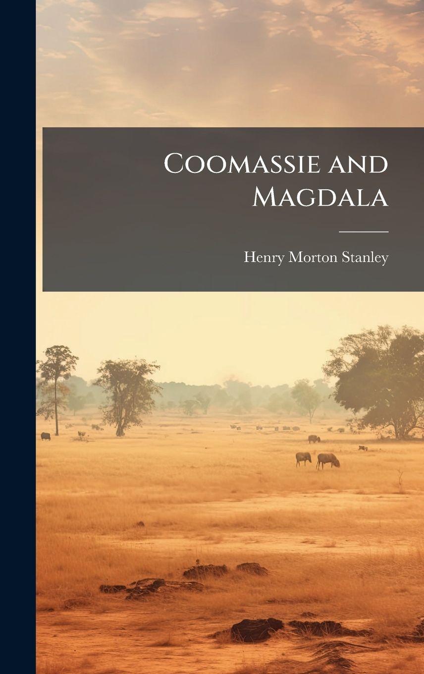 Vorderes Coverbild Coomassie and Magdala