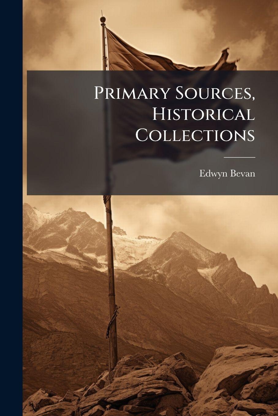 Vorderes Coverbild Primary Sources, Historical Collections