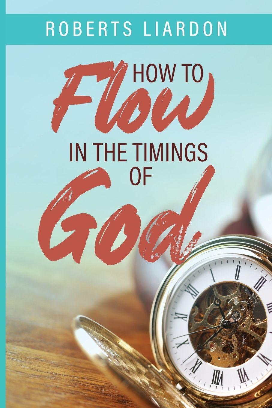 Vorderes Coverbild How to Flow in the Timings of God