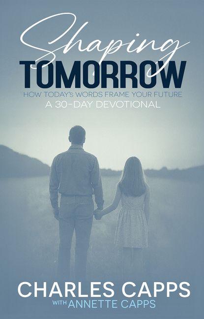 Vorderes Coverbild Shaping Tomorrow: How Today's Words Frame Your Future