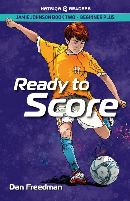 Vorderes Coverbild Jamie Johnson: Ready to Score (HATRIQA Graded Readers)
