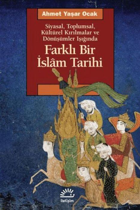 Vorderes Coverbild Siyasal Toplumsal Kültürel Kirilmalar ve Dönüsümler Isiginda Farkli Bir Islam Tarihi