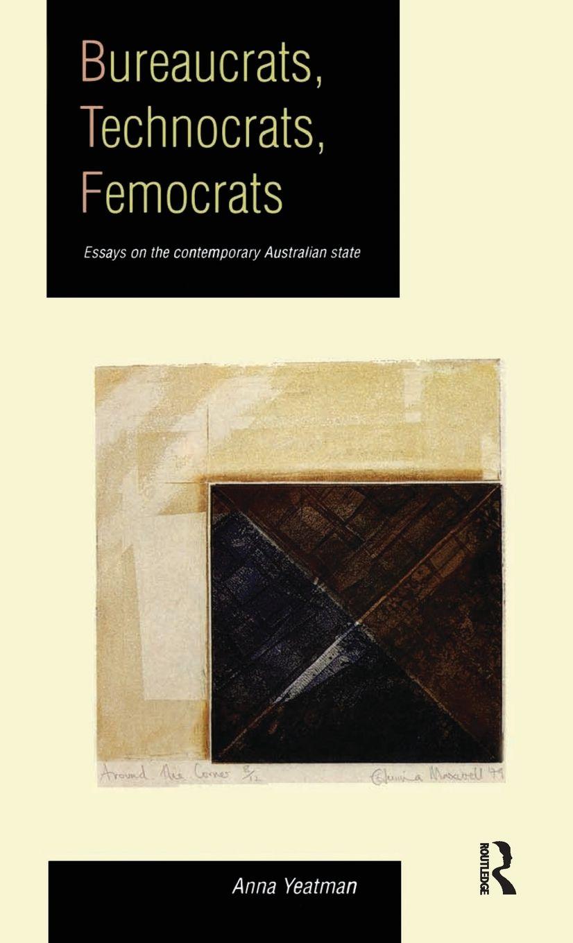 Vorderes Coverbild Bureaucrats, Technocrats, Femocrats
