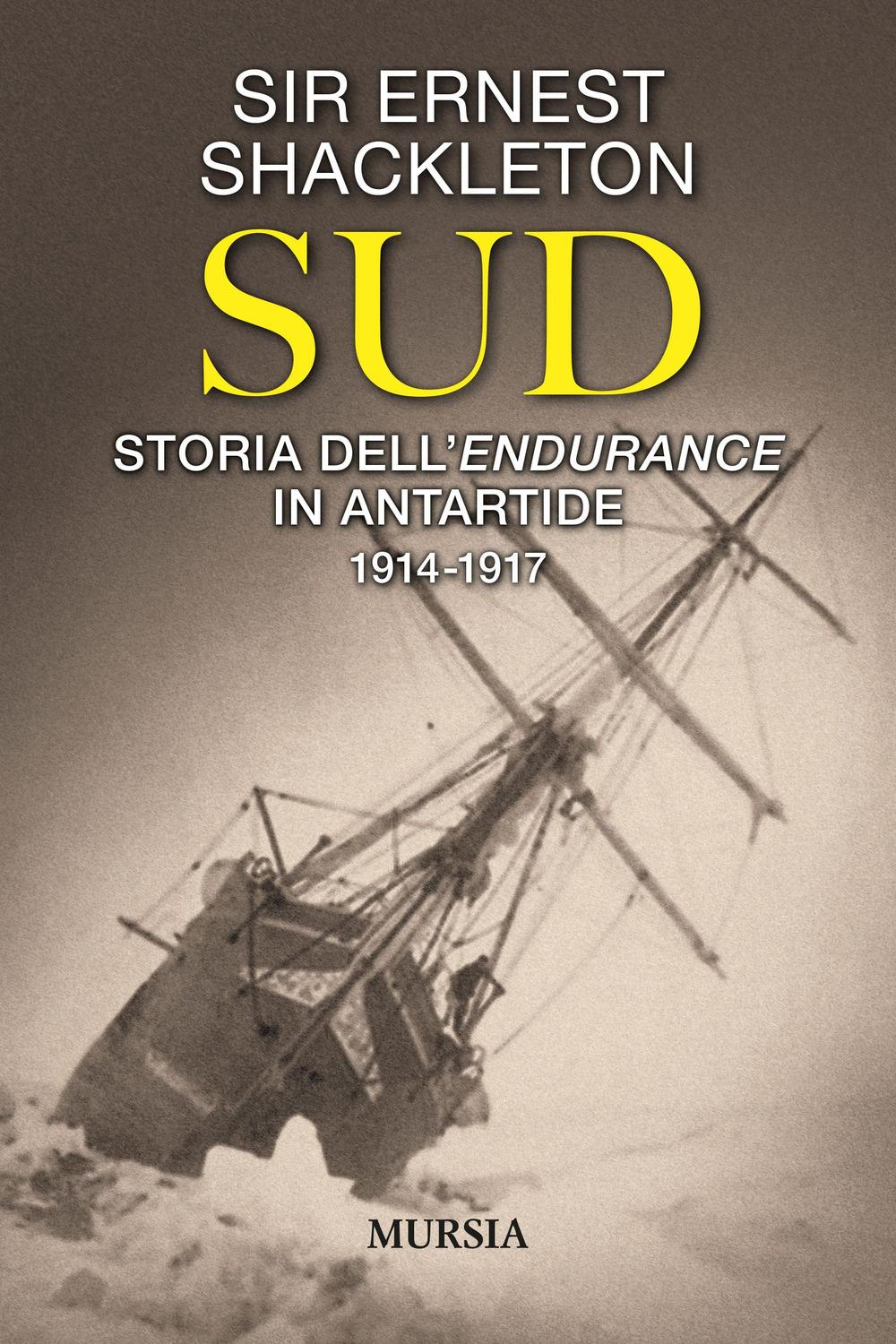 Vorderes Coverbild Sud. Storia dell'Endurance in Antartide. 1914-1917